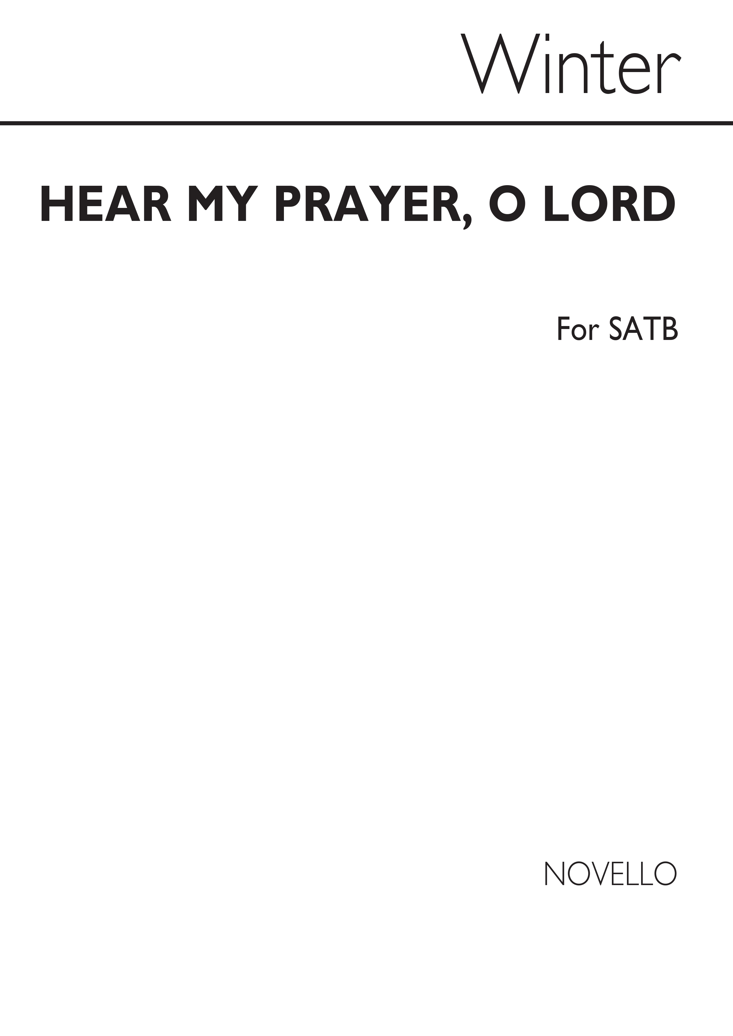 Fred Winter: Hear My Prayer  O Lord: SATB: Vocal Score