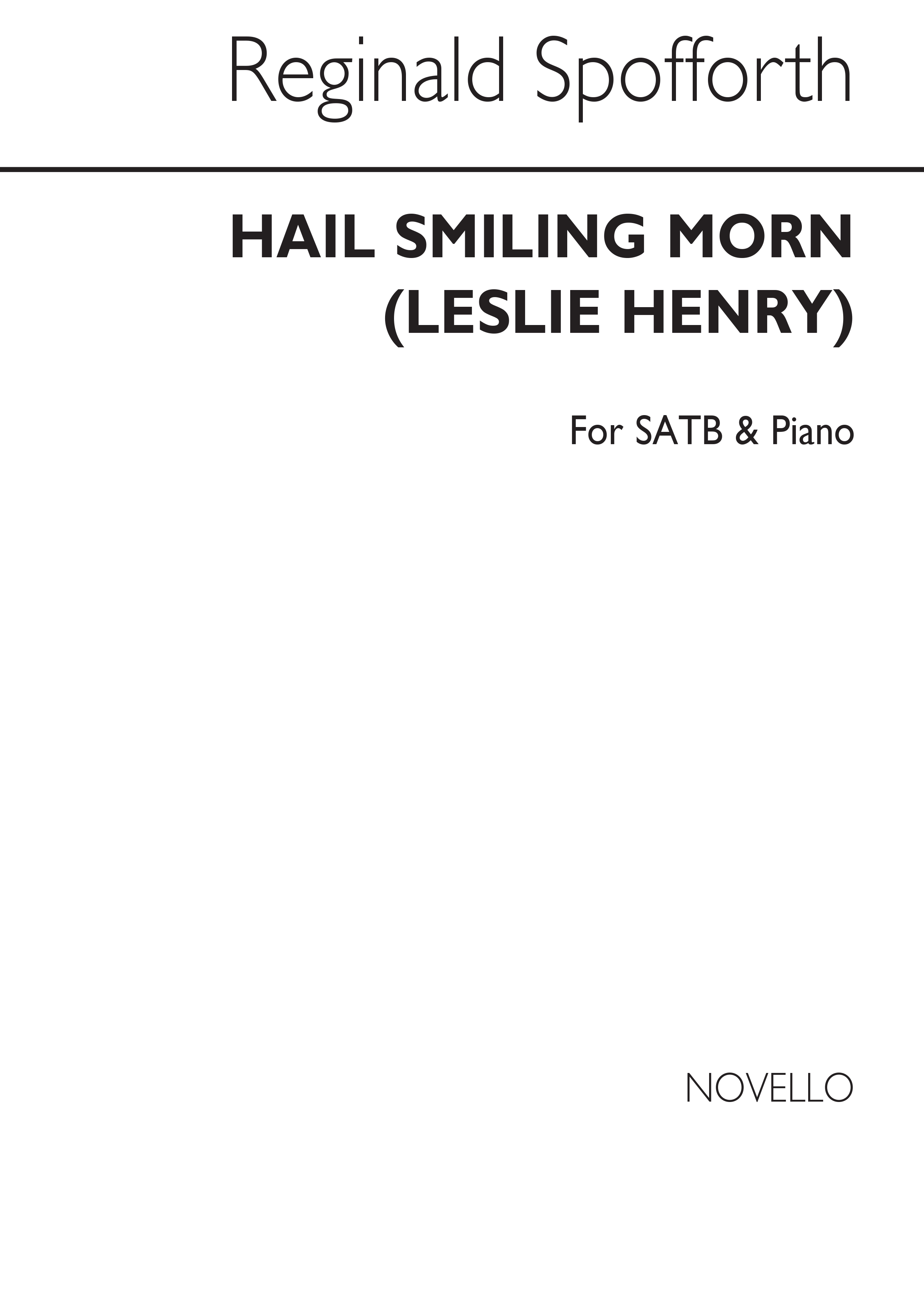 Reginald Spofforth: Hail Smiling Morn: SATB: Vocal Score