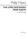 Phillip Hayes: The Lord Descended From Above: SATB: Vocal Score