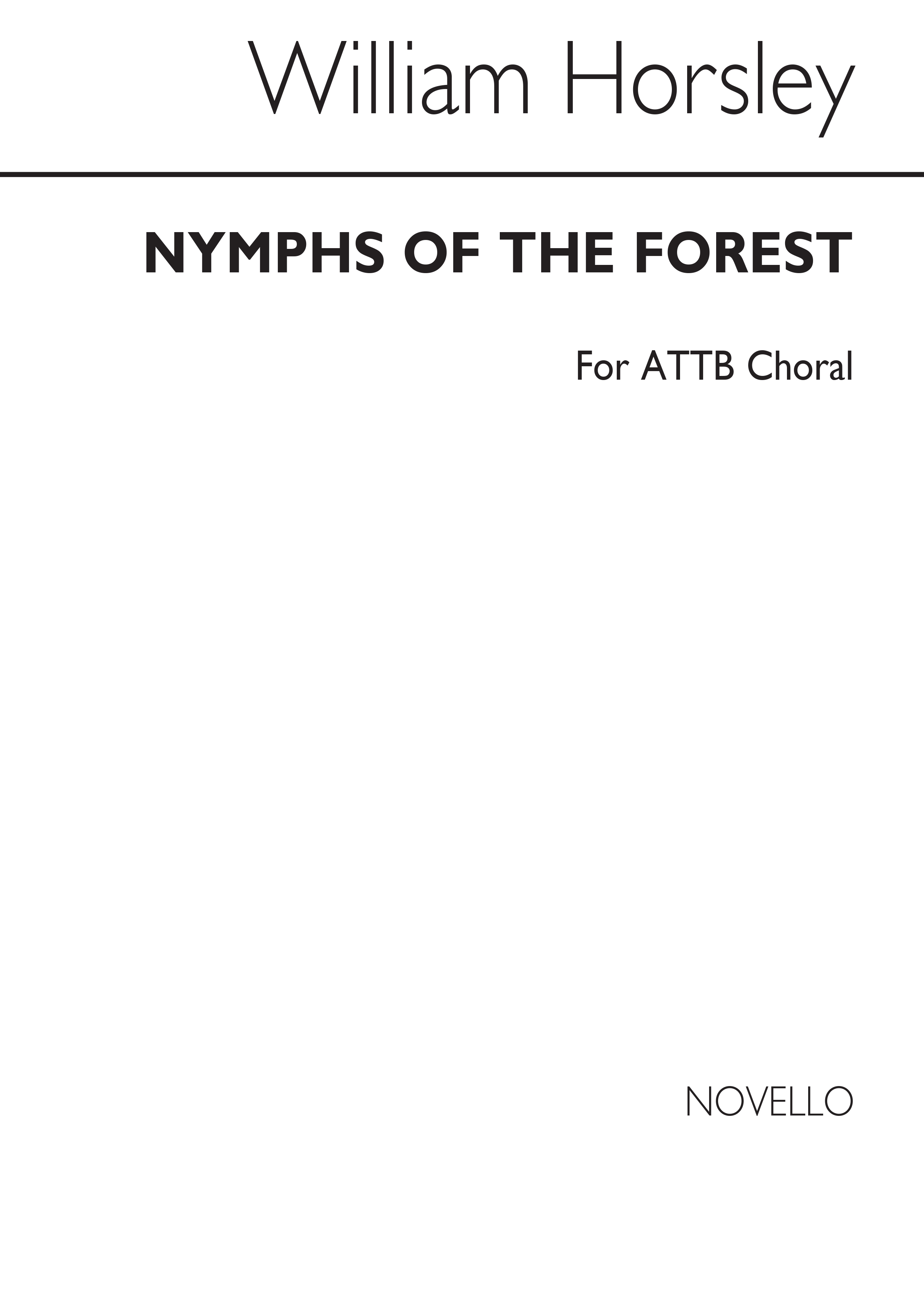 William Horsley: Nymphs Of The Forest Attb: Men's Voices: Vocal Score