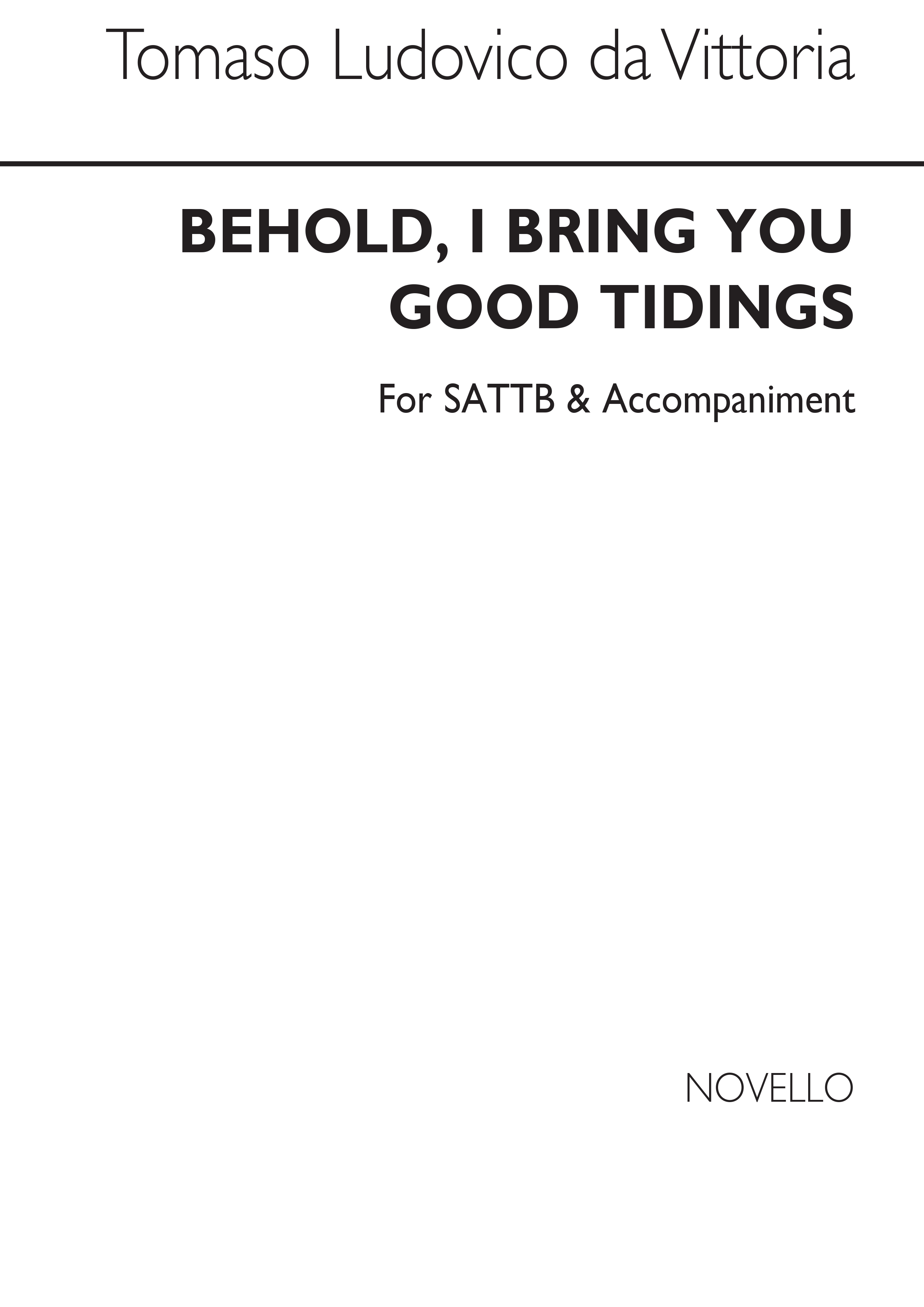 Toms Luis de Victoria: Behold I Bring You Good Tidings: SATB: Vocal Score