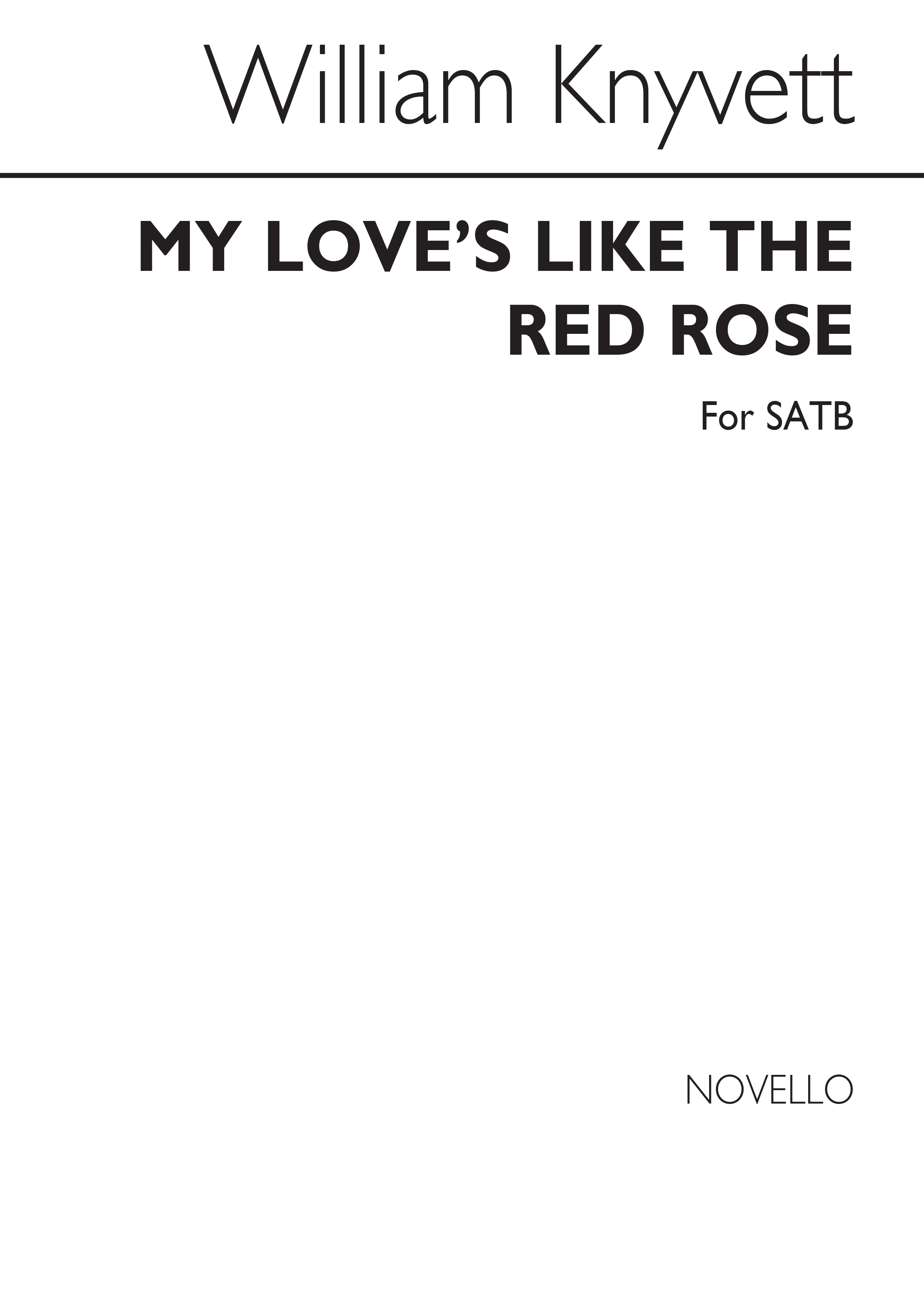 William Knyvett: My Love's Like The Red Rose: SATB: Vocal Score