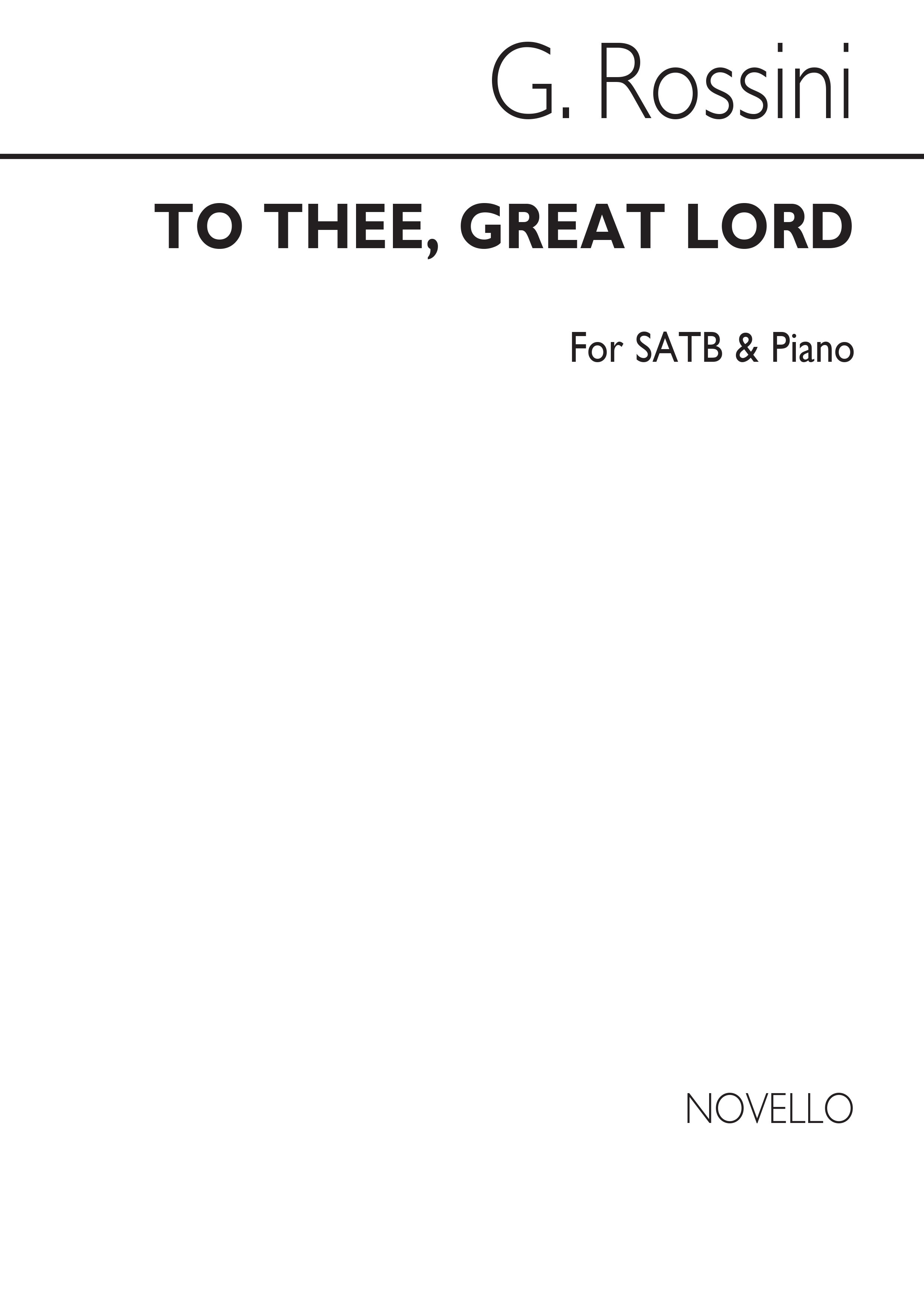 Gioachino Rossini: To Thee  Great Lord: SATB: Vocal Score