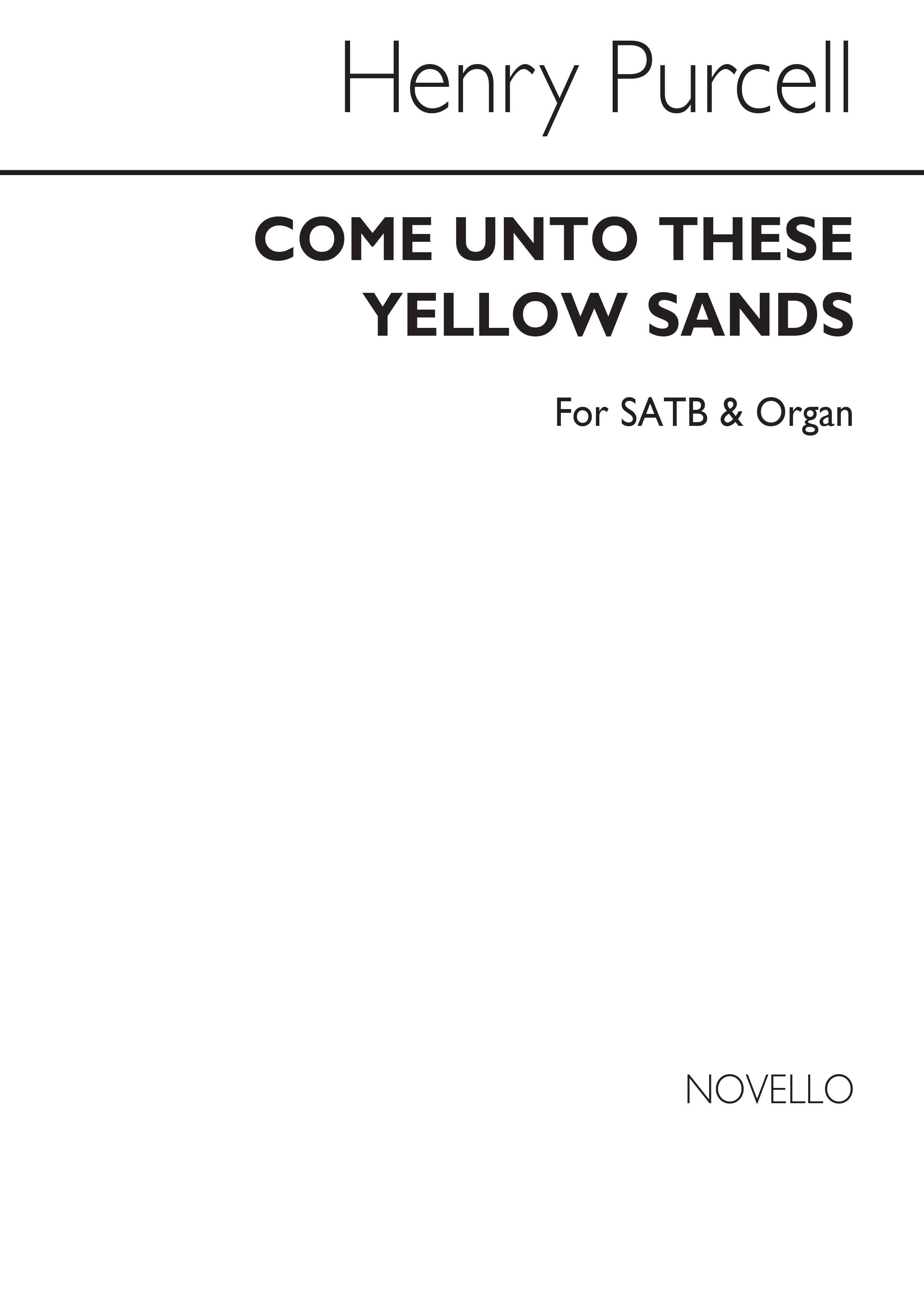 Henry Purcell: Come Unto These Yellow Sands Soprano/: Soprano & SATB: Vocal