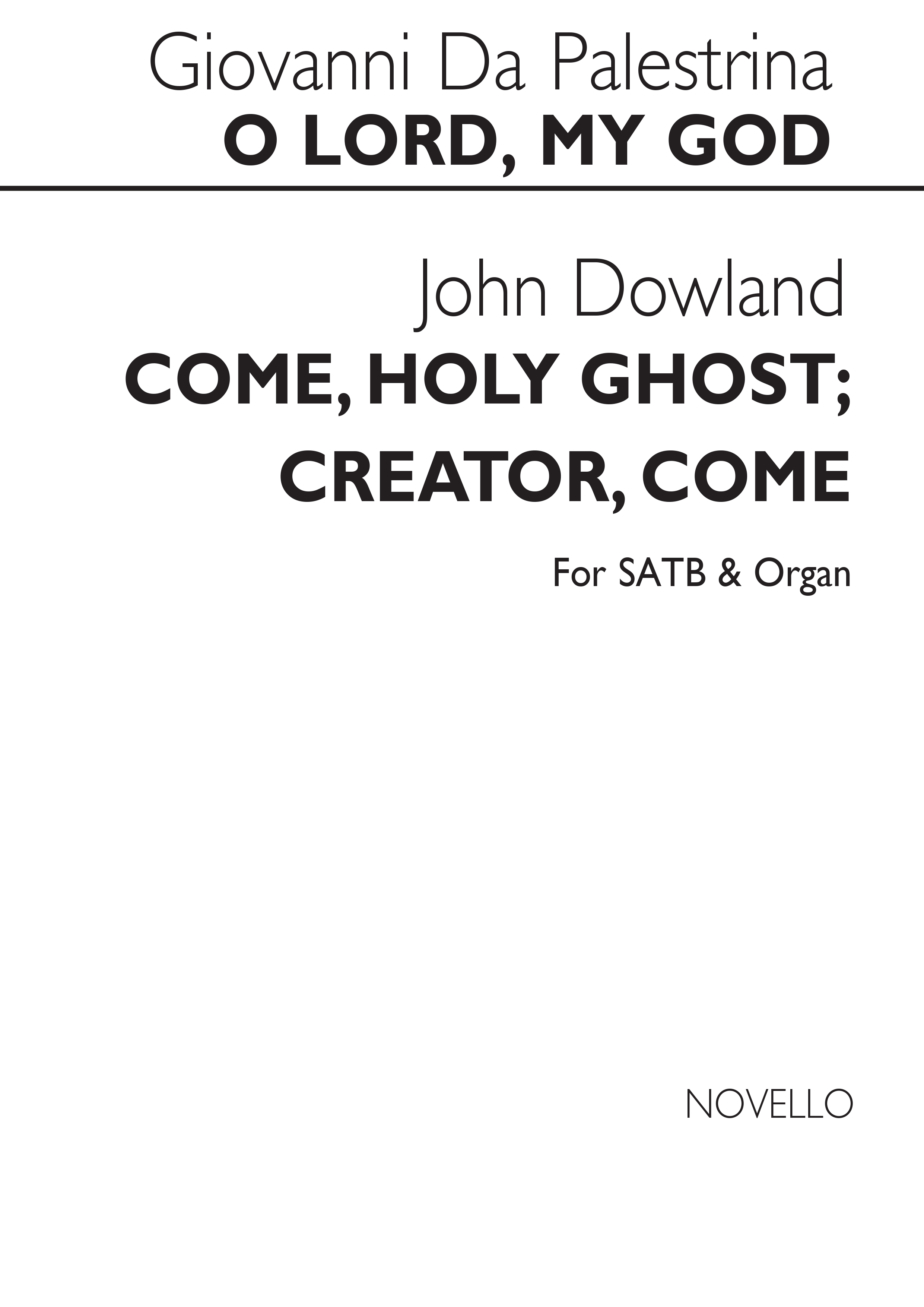 Giovanni Palestrina John Dowland: Douland Come Holy Ghost / Palestrina O Lord My