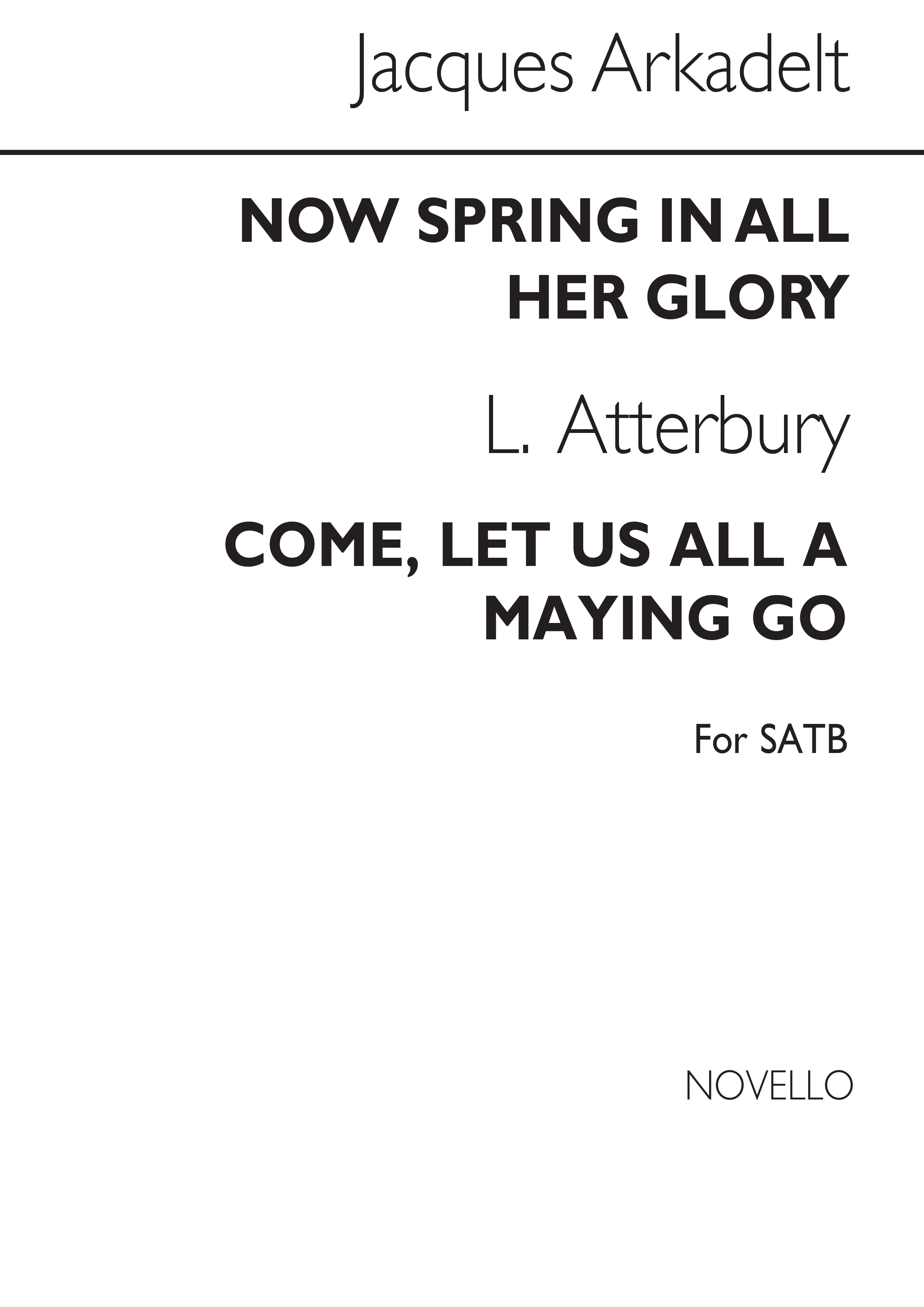 Jacques Arcadelt: Now Spring In All Her Glory: SATB: Vocal Score