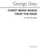 George J. Elvey: Christ Being Raised Fron The Dead: SATB: Vocal Score