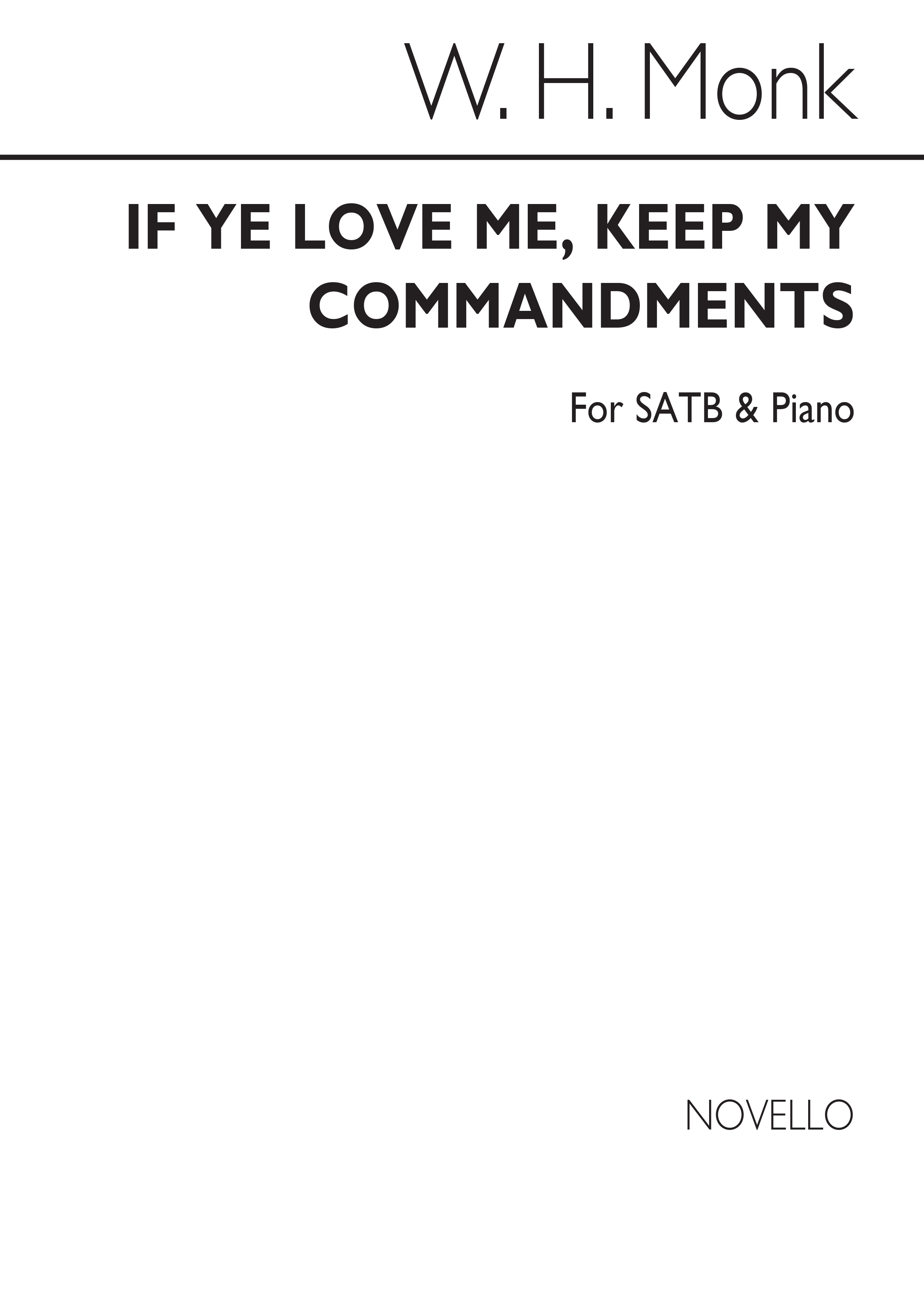 William Henry Monk: If Ye Love Me Keep My Commandments: SATB: Vocal Score