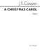 Joseph Thomas Cooper: A Christmas Carol: SATB: Vocal Score