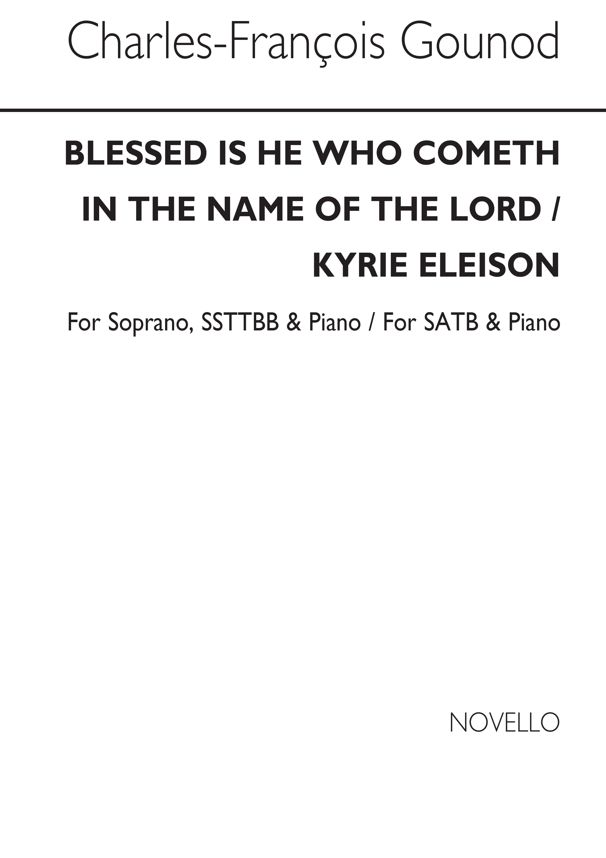 Charles Gounod: Blessed Is He Who Cometh / Kyrie Eleison: SATB: Vocal Score