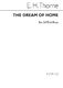 Edward H. Thorne: The Dream Of Home: SATB: Vocal Score