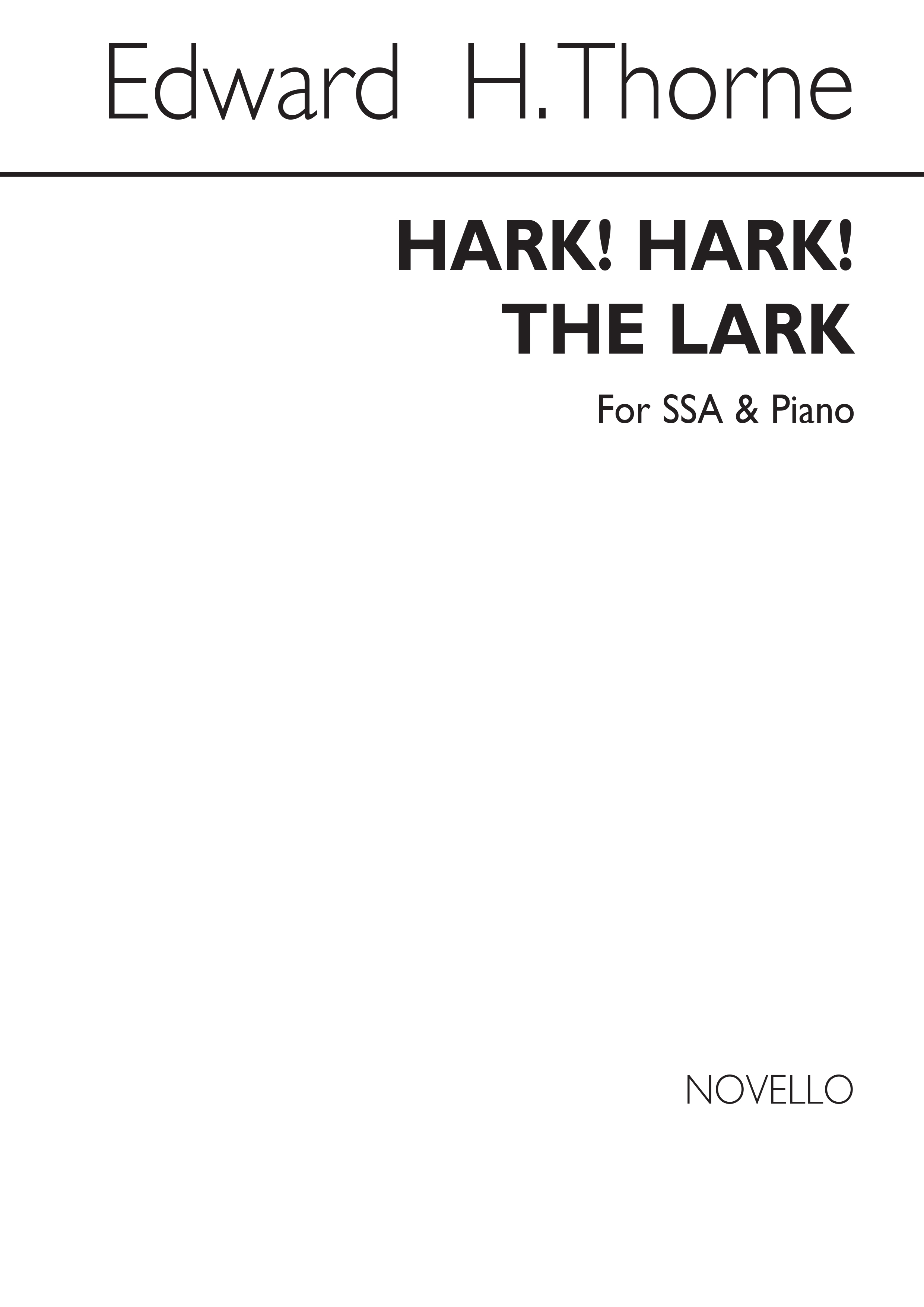 Edward H. Thorne: Hark! Hark! The Lark: SSA: Vocal Score