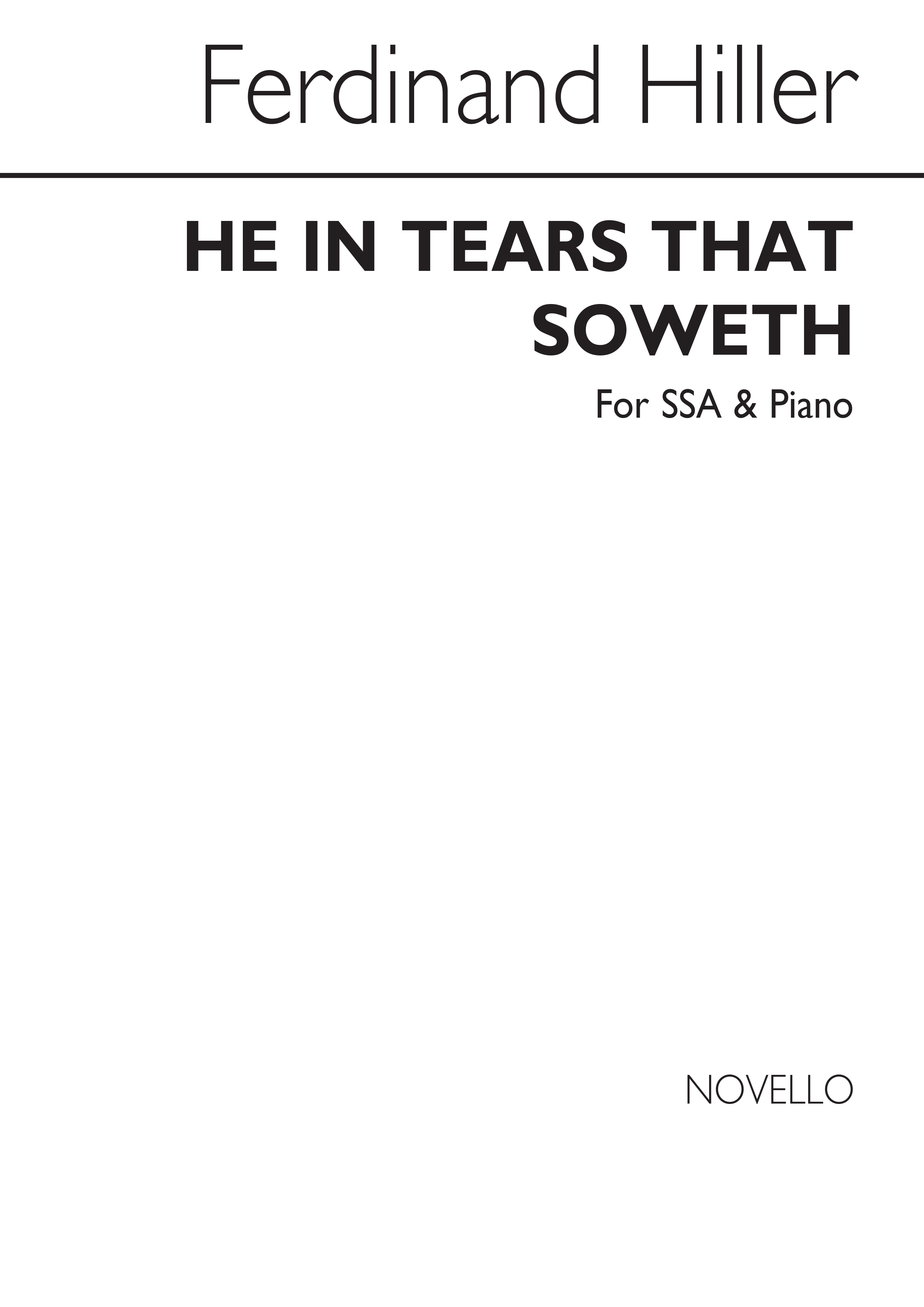 Ferdinand Hiller: He In Tears That Soweth: SSA: Vocal Score