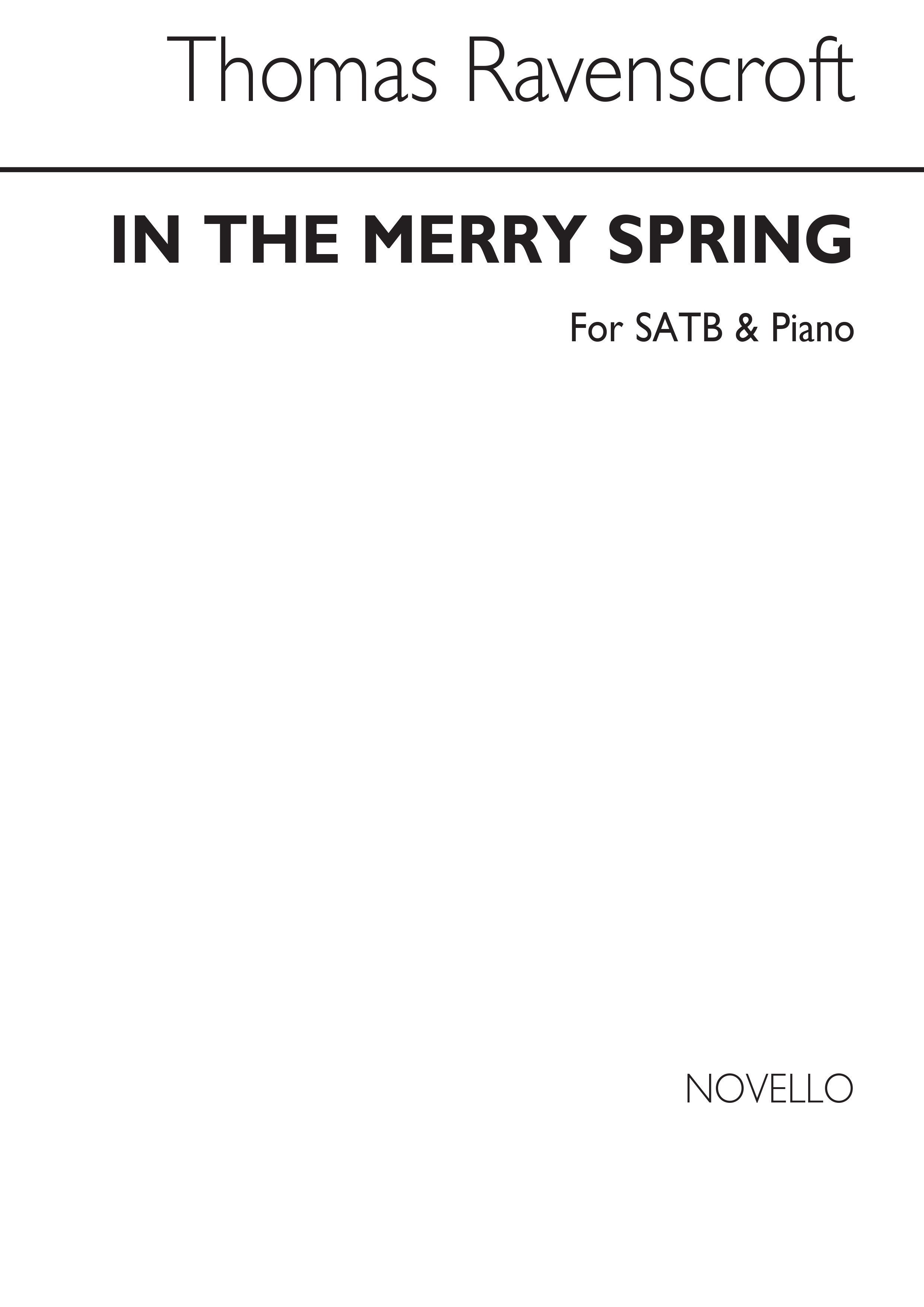 Thomas Ravenscroft: In The Merry Spring: SATB: Vocal Score