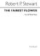 Sir Robert Prescott Stewart: The Fairest Flower: SATB: Vocal Score