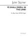 Sir John Stainer: Ye Shall Dwell In The Land: SATB: Vocal Score