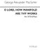 George Alexander MacFarren: O Lord How Manifold Are The Works: SATB: Vocal Score