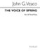 J.G. Veaco: The Voice Of Spring: SATB: Vocal Score