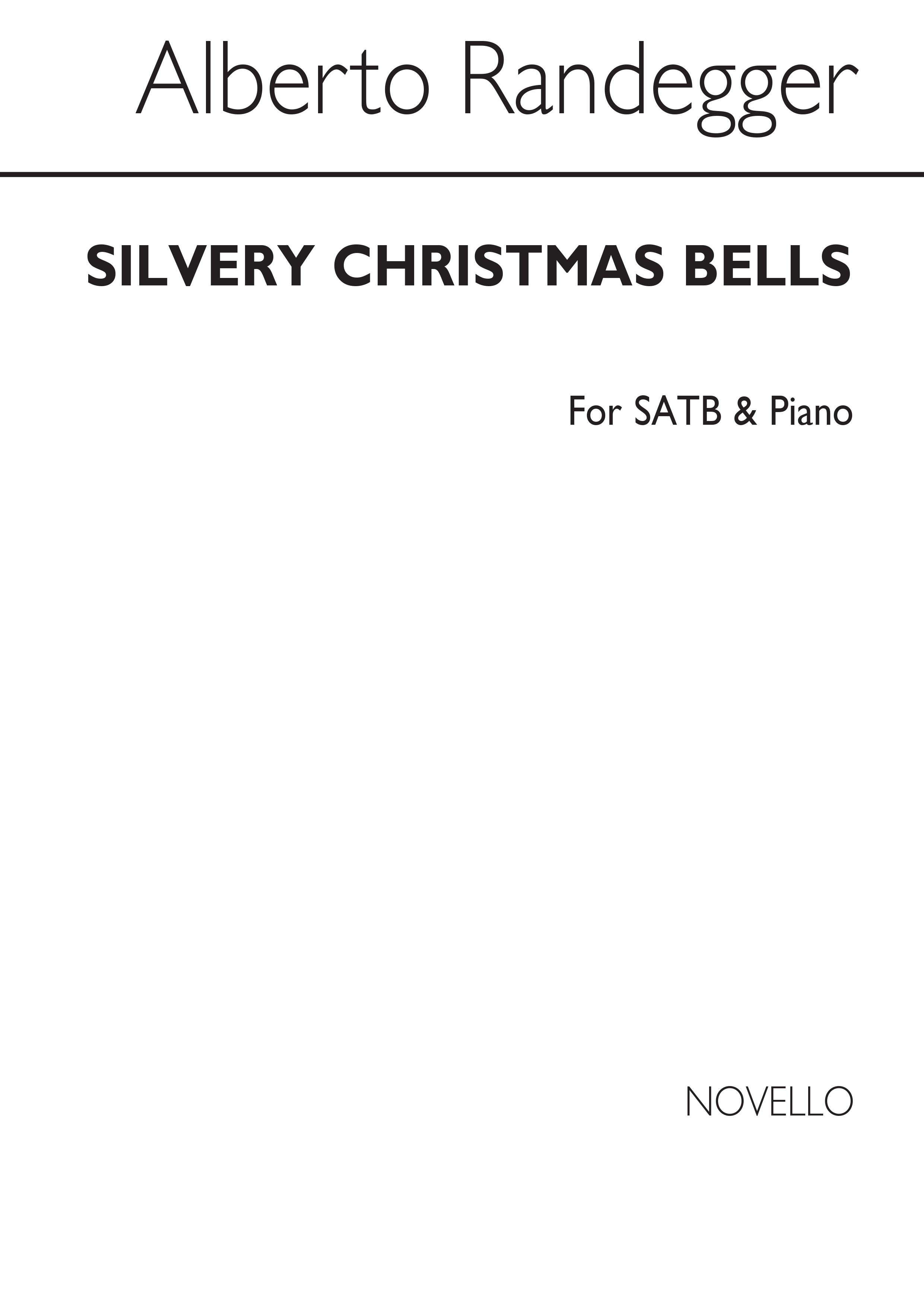 Alberto Randegger: Silvery Christmas Bells: SATB: Vocal Score