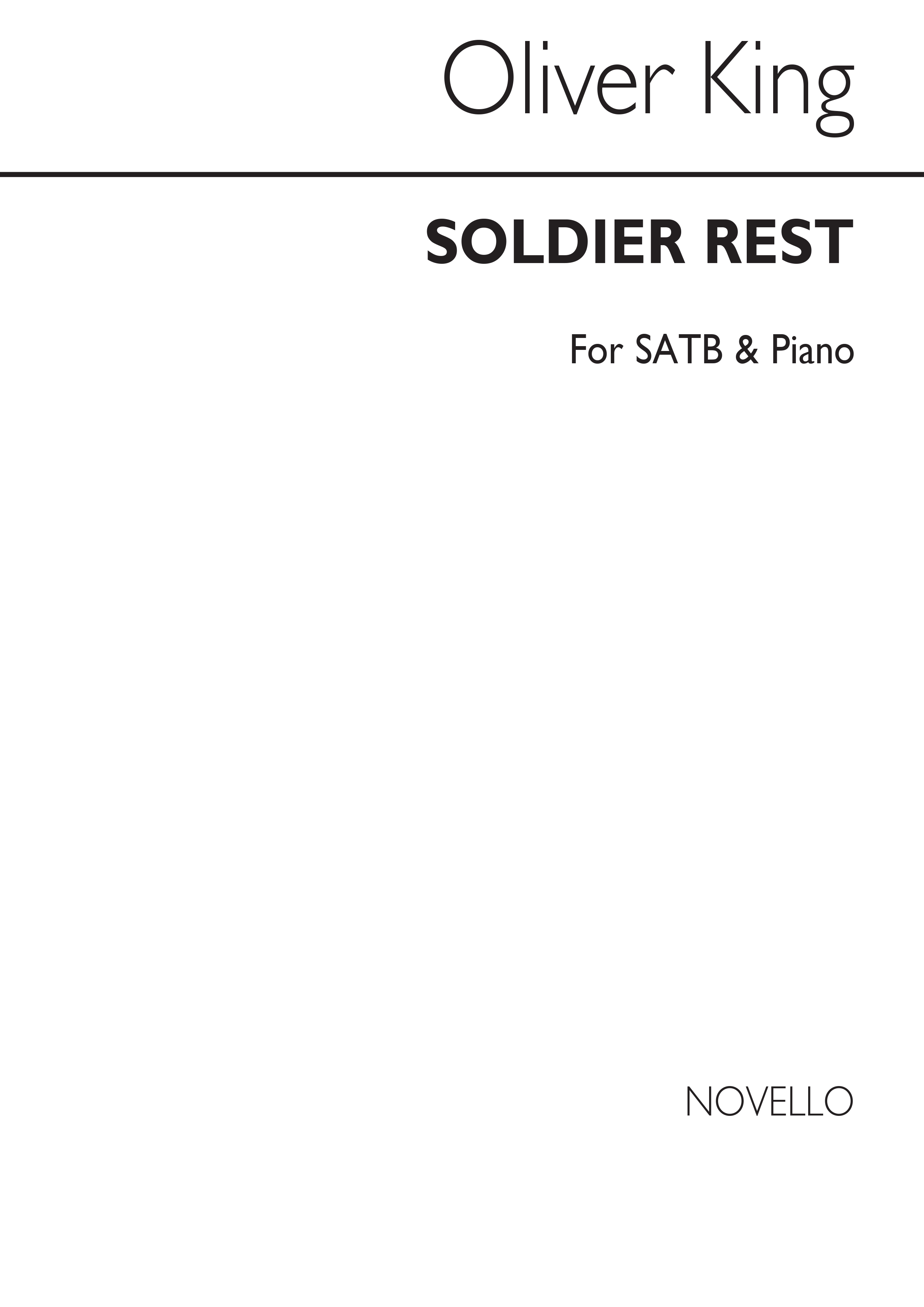 Oliver King: Soldier Rest: SATB: Vocal Score