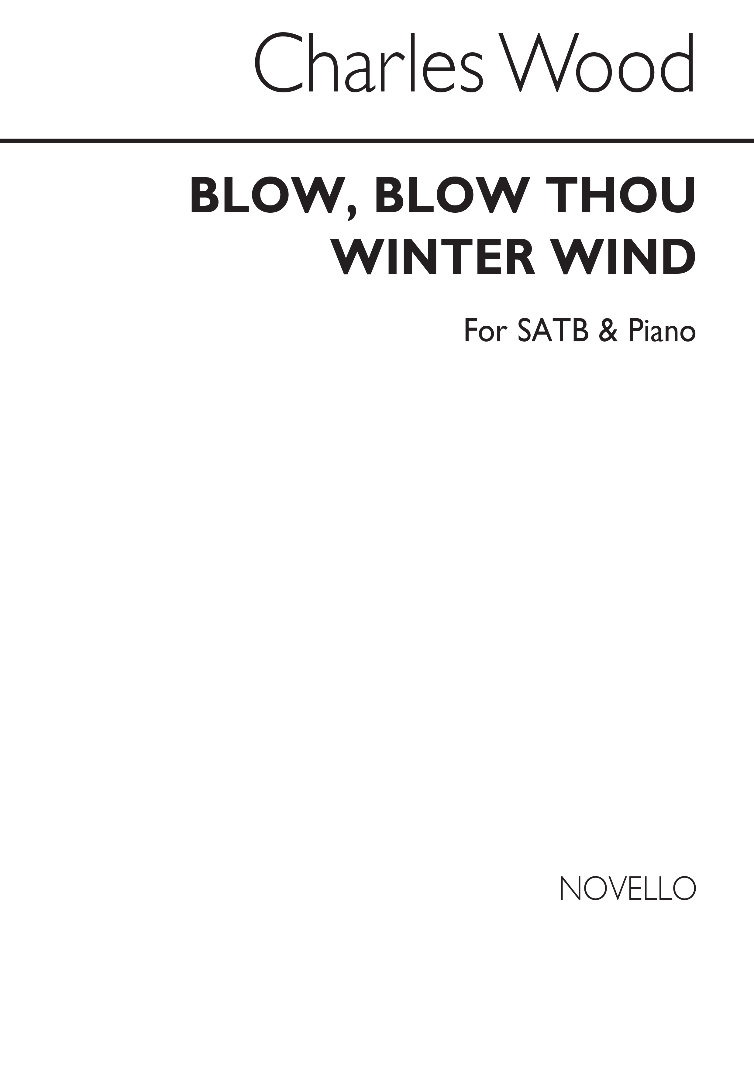 Charles Wood: Blow Blow Thou Winter Wind: SATB: Vocal Score