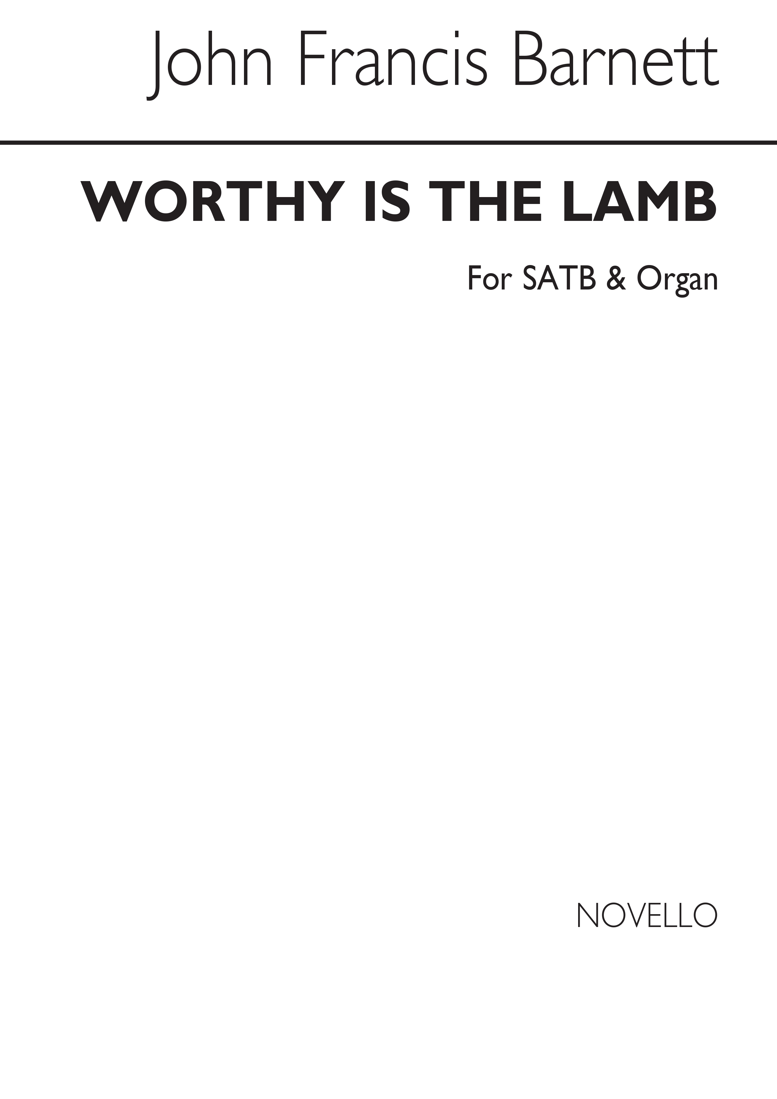 John Francis Barnett: Worthy Is The Lamb: SATB: Vocal Score