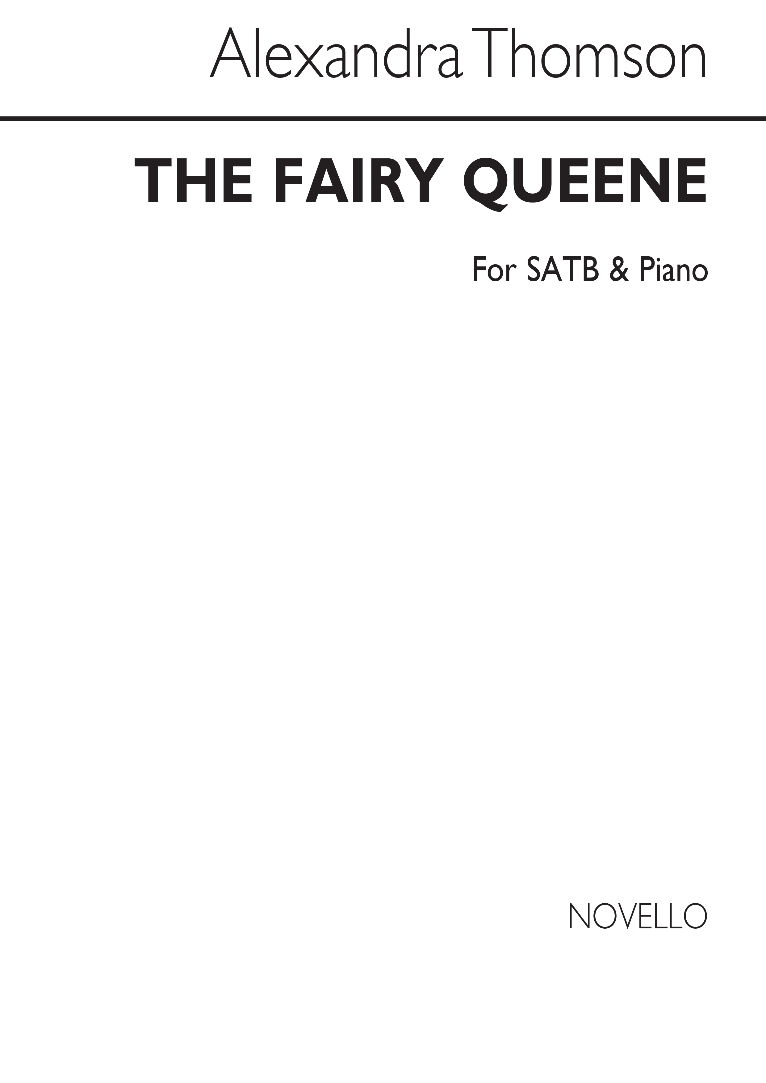 Alexandra Thomson: The Fairy Queene: SATB: Vocal Score