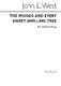 John E. West: The Woods And Every Sweet-smelling Tree: SATB: Vocal Score