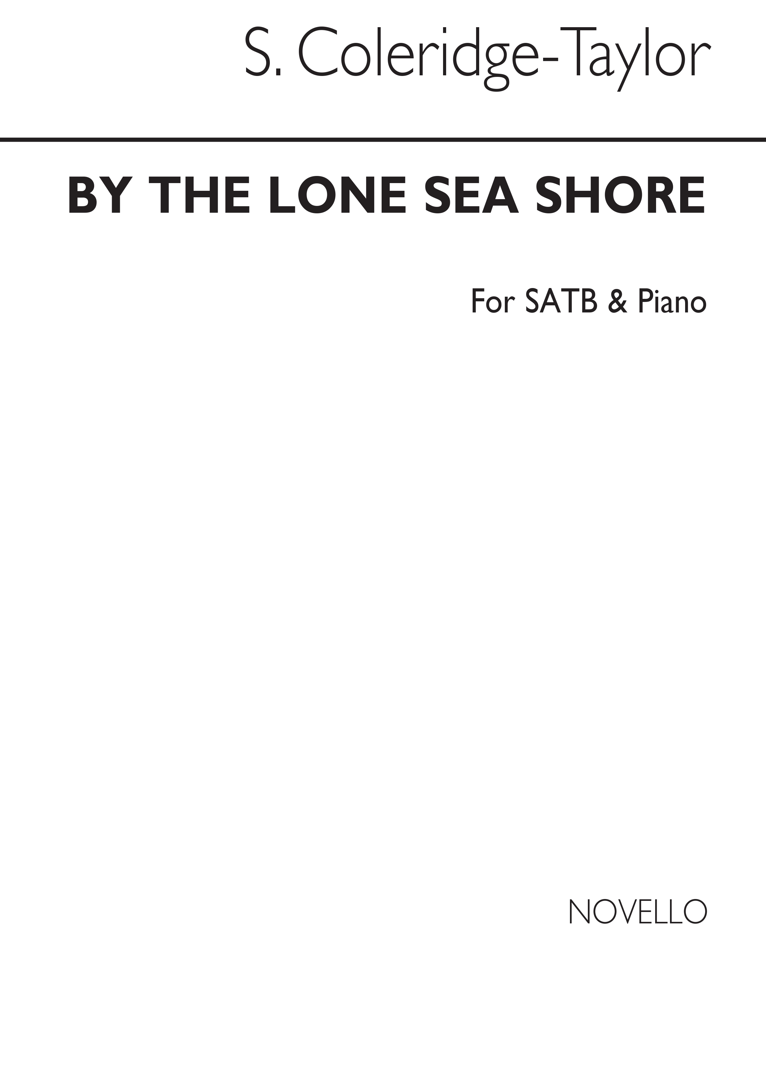 Samuel Coleridge-Taylor: By The Lone Sea: SATB: Vocal Score