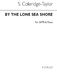 Samuel Coleridge-Taylor: By The Lone Sea: SATB: Vocal Score