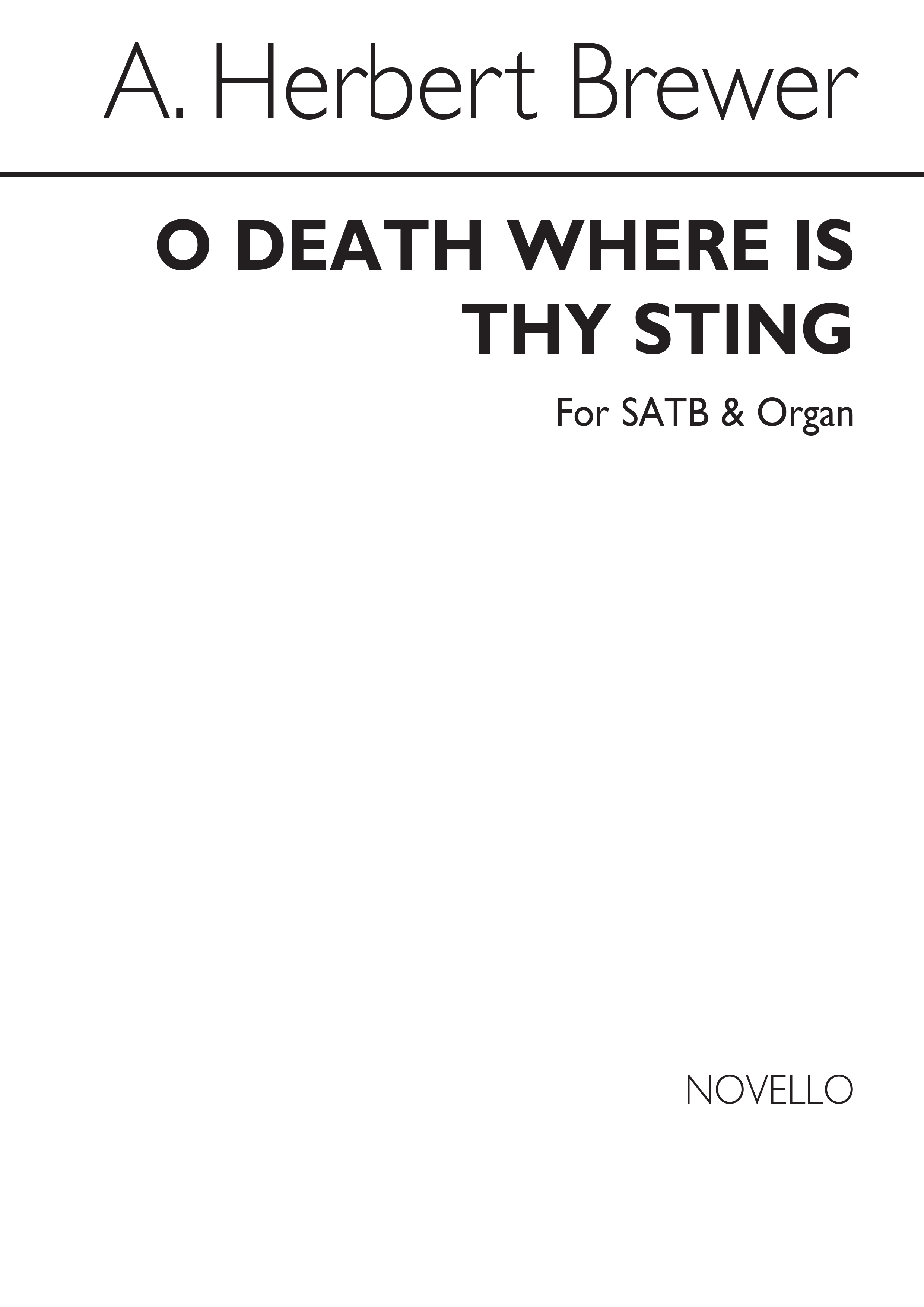 A. Herbert Brewer: O Death Where Is Thy Sting?: SATB: Vocal Score