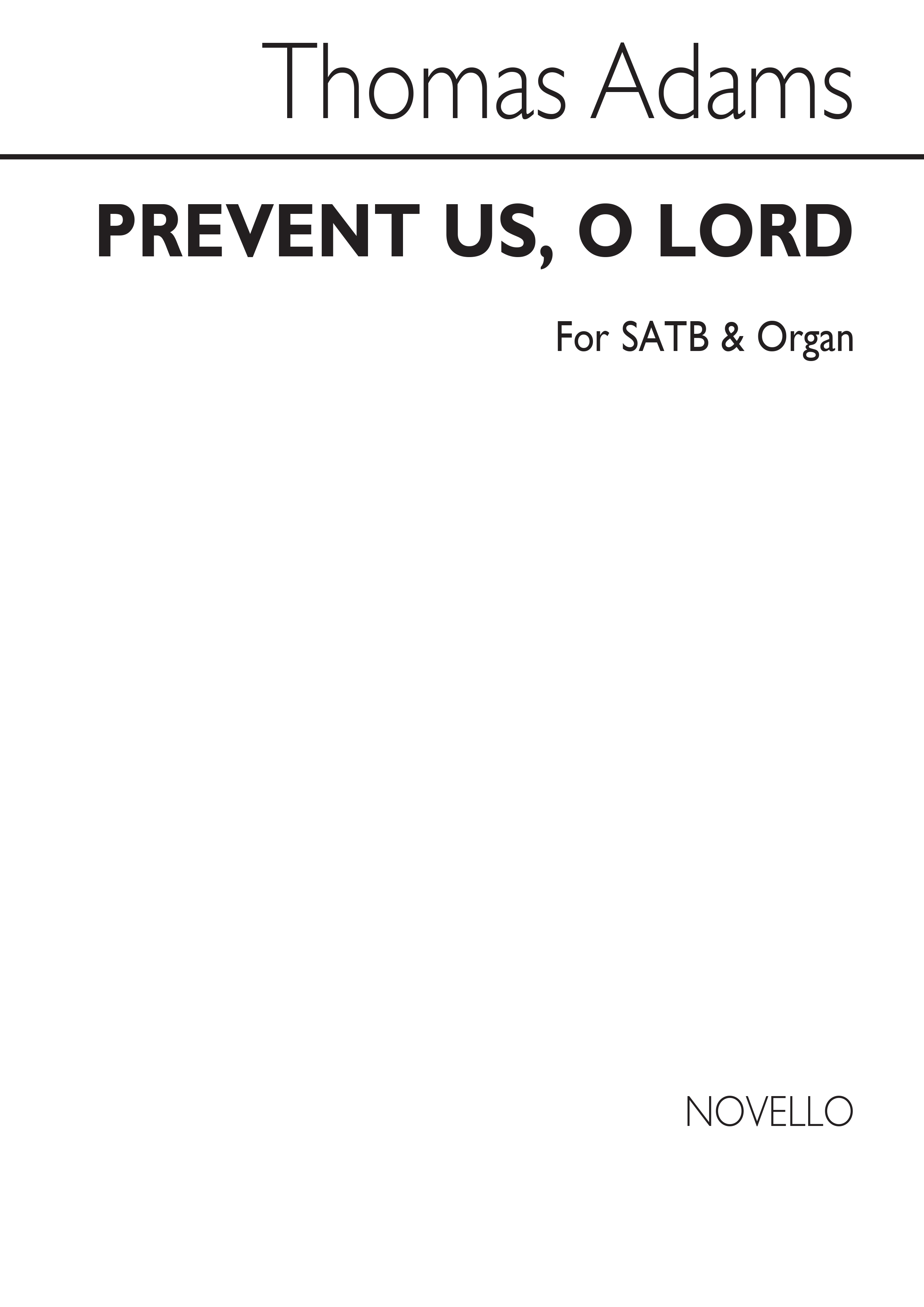 Thomas Adams: Prevent Us  O Lord: SATB: Vocal Score