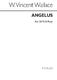 William Vincent Wallace: Angelus: SATB: Vocal Score