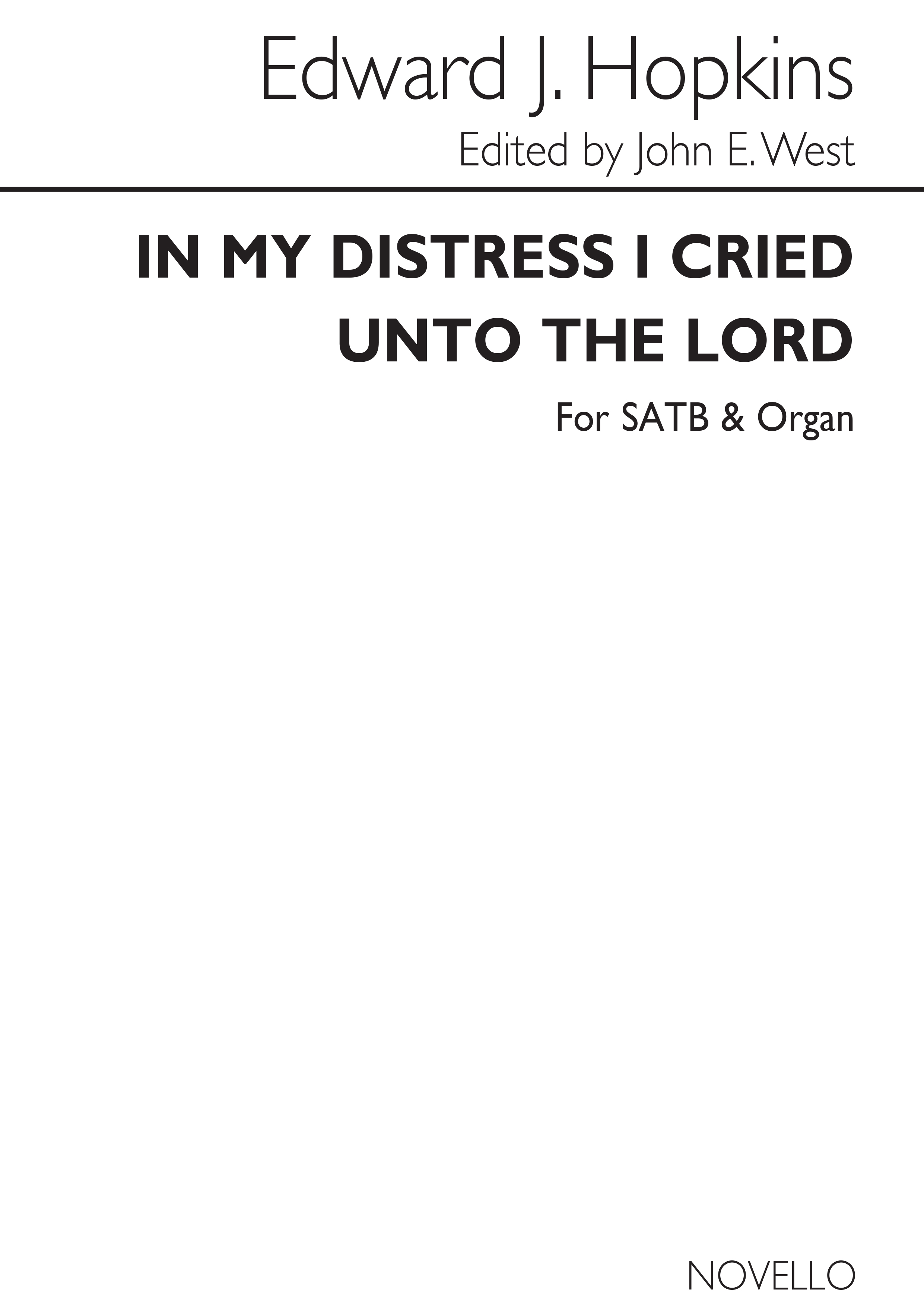 Edward J. Hopkins: In My Distress I Cried Unto The Lord: SATB: Vocal Score