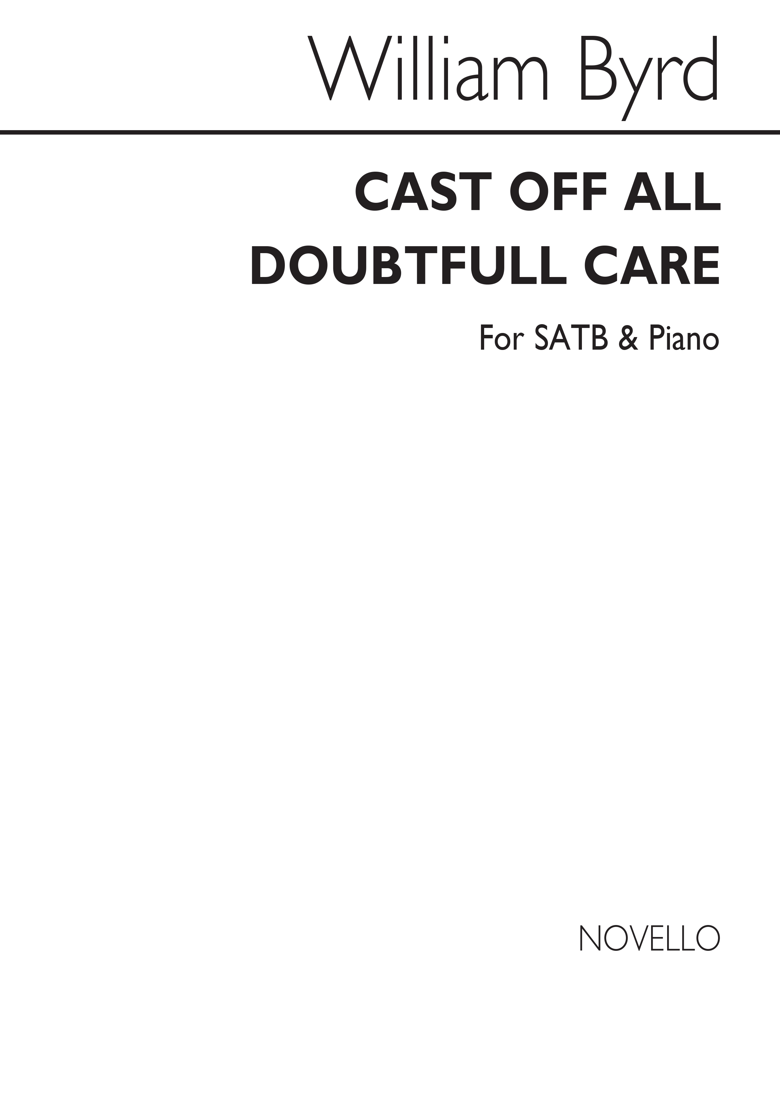William Byrd: Cast Off All Doubtful Care: SATB: Vocal Score