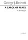 George J. Bennett: A Carol Of Peace: SATB: Vocal Score