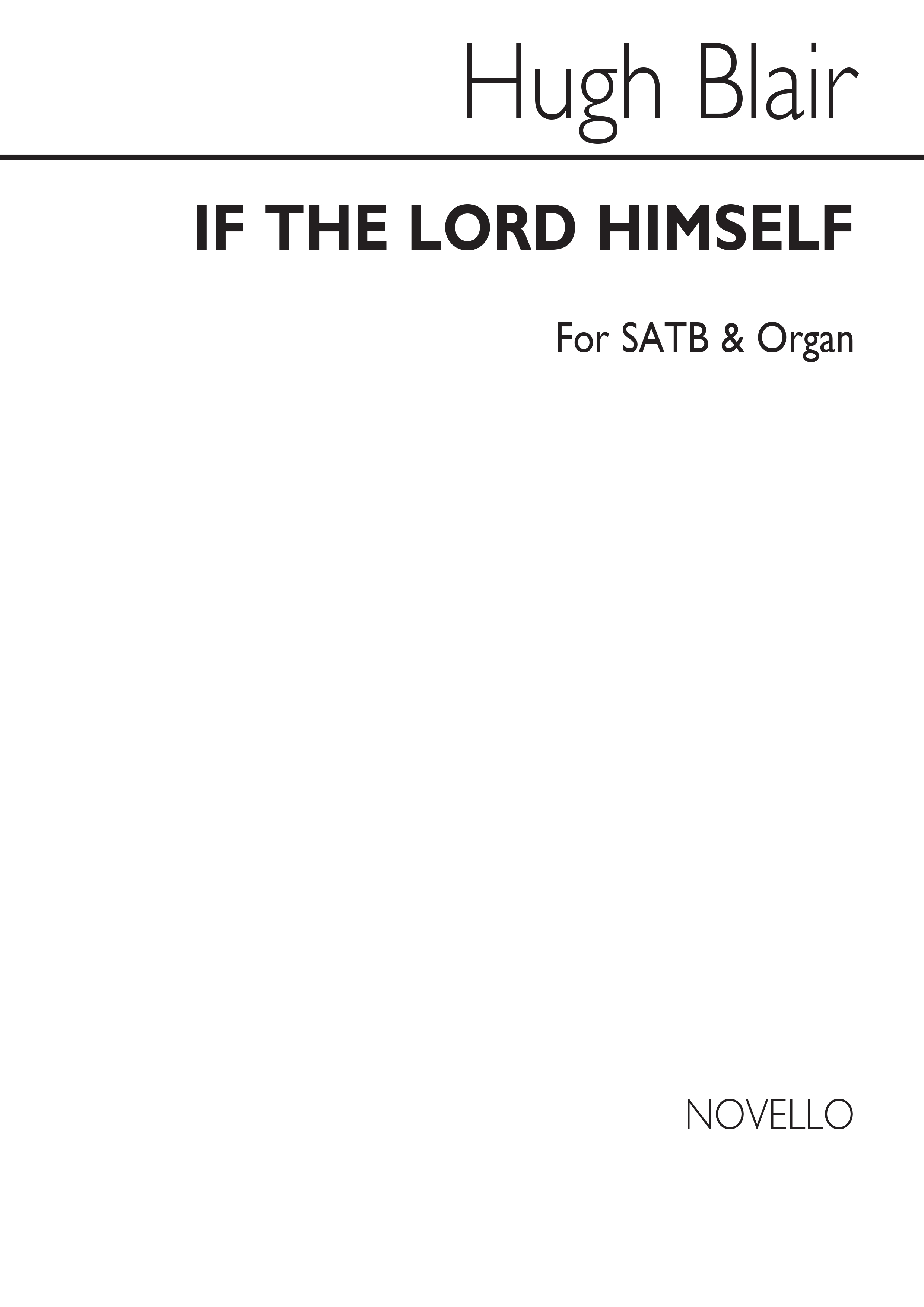 Hugh Blair: If The Lord Himself: SATB: Vocal Score