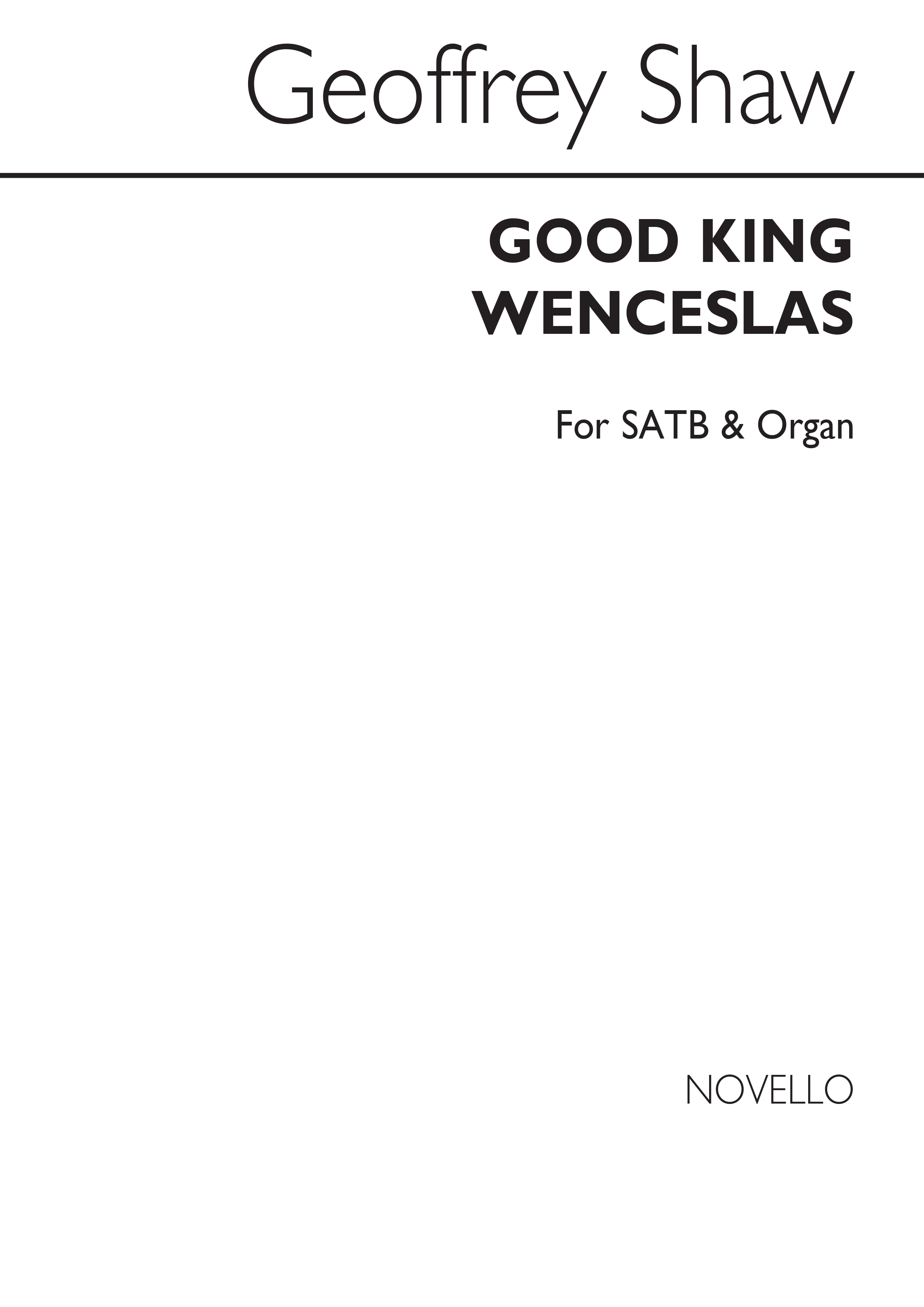 Geoffrey Shaw: Good King Wenceslas: SATB: Vocal Score