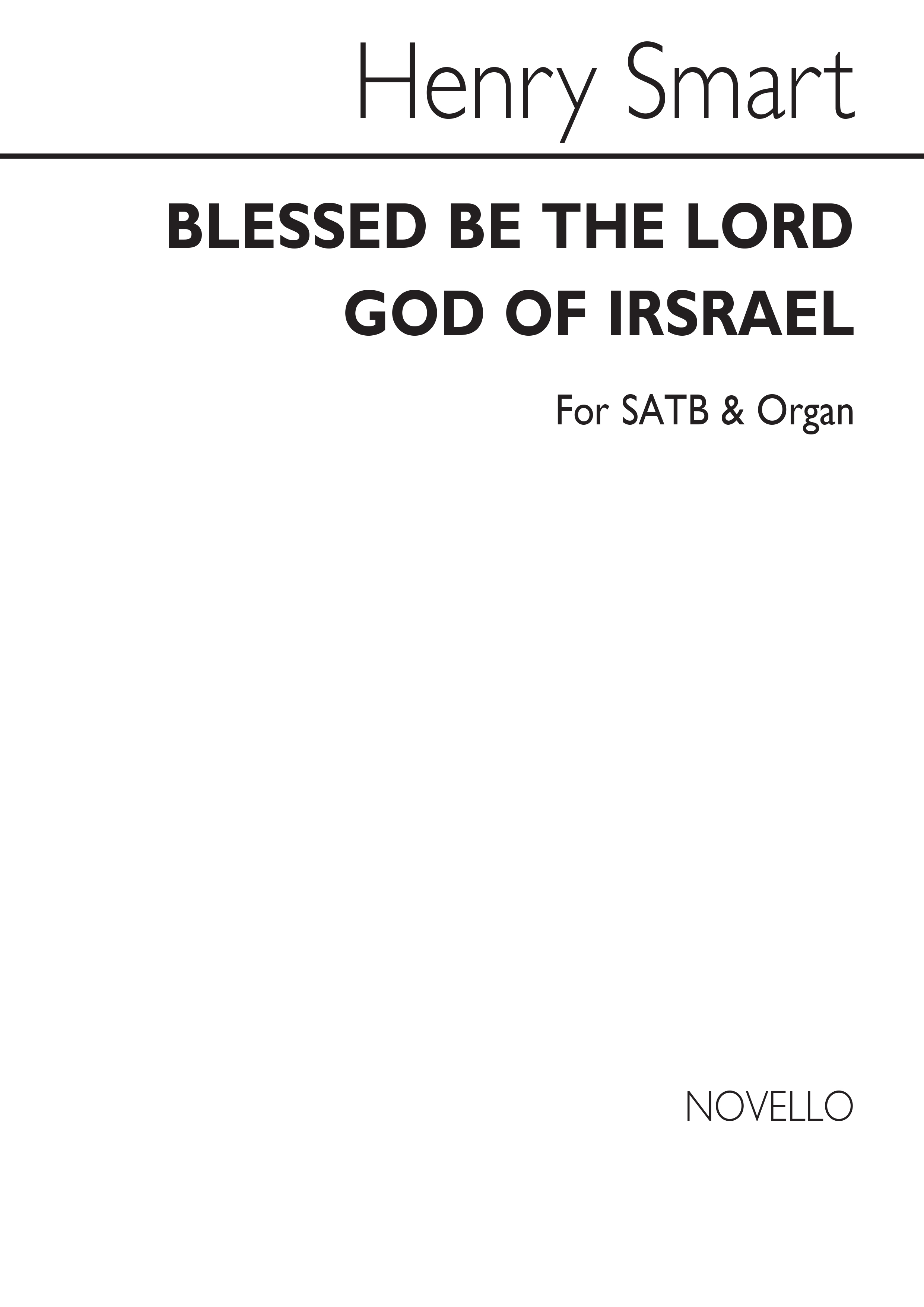 Henry Smart: Blessed Be The Lord God Of Israel: SATB: Vocal Score
