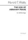 Harold A. Watts: The God Of Abraham Praise: SATB: Vocal Score