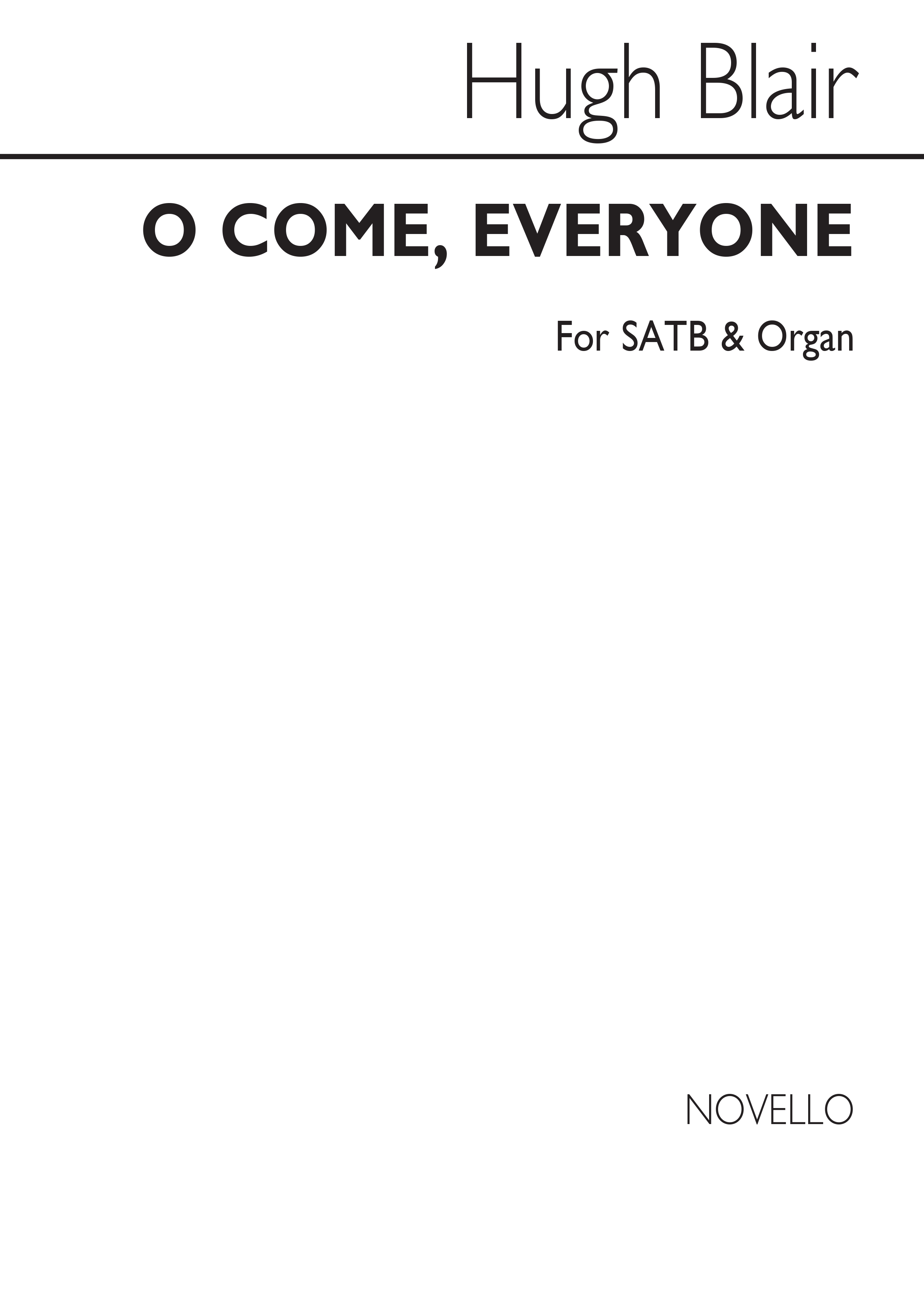 Hugh Blair: O Come  Everyone: SATB: Vocal Score
