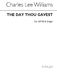 C. Lee Williams: The Day Thou Gavest: SATB: Vocal Score