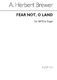A. Herbert Brewer: Fear Not O Land: SATB: Vocal Score