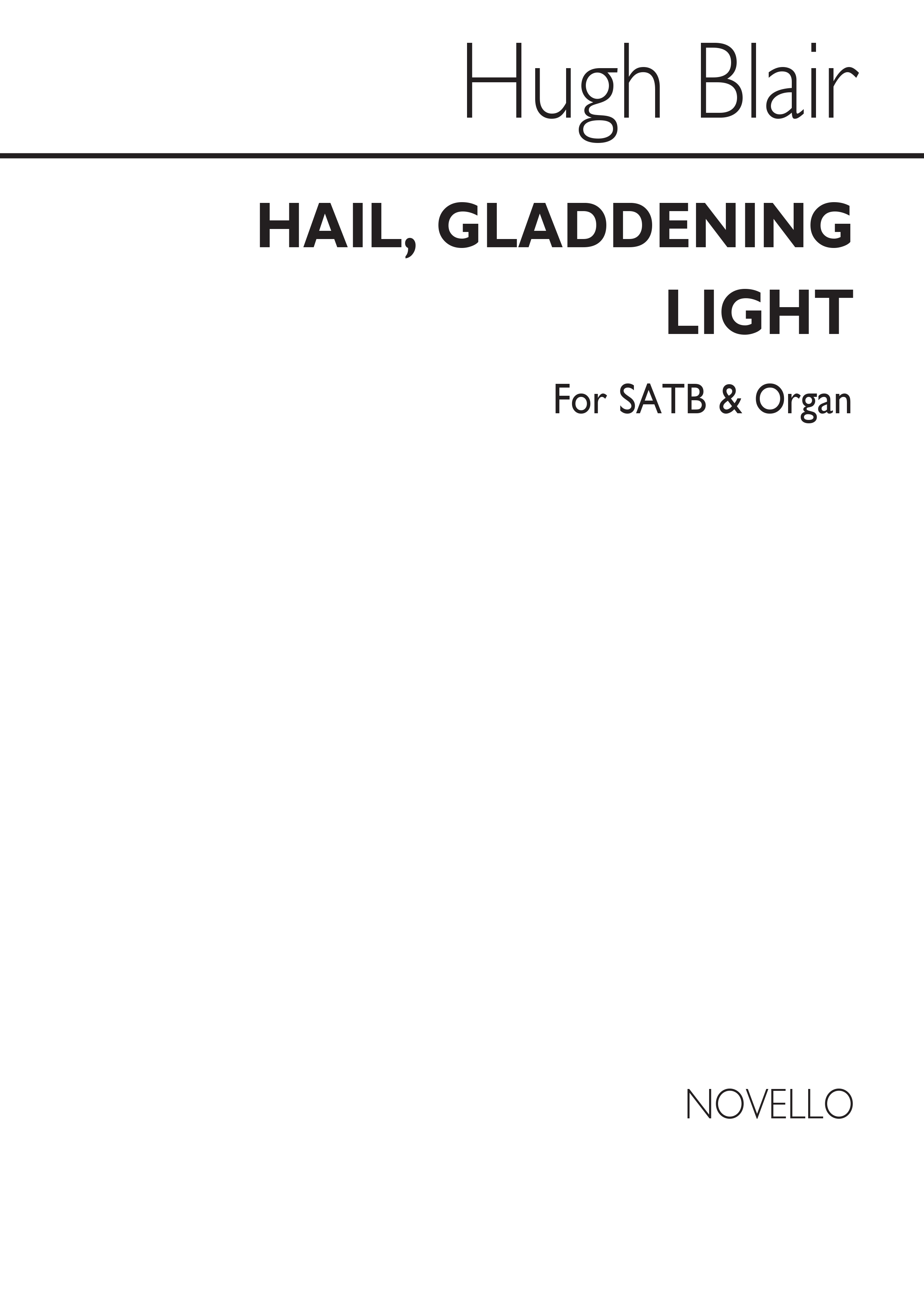 Hugh Blair: Hail  Gladdening Light: SATB: Vocal Score