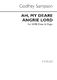 Godfrey Sampson: Ah My Deare Angrie Lord: SATB: Vocal Score