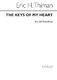 Eric Thiman: The Keys Of My Heart SATB: SATB: Vocal Score