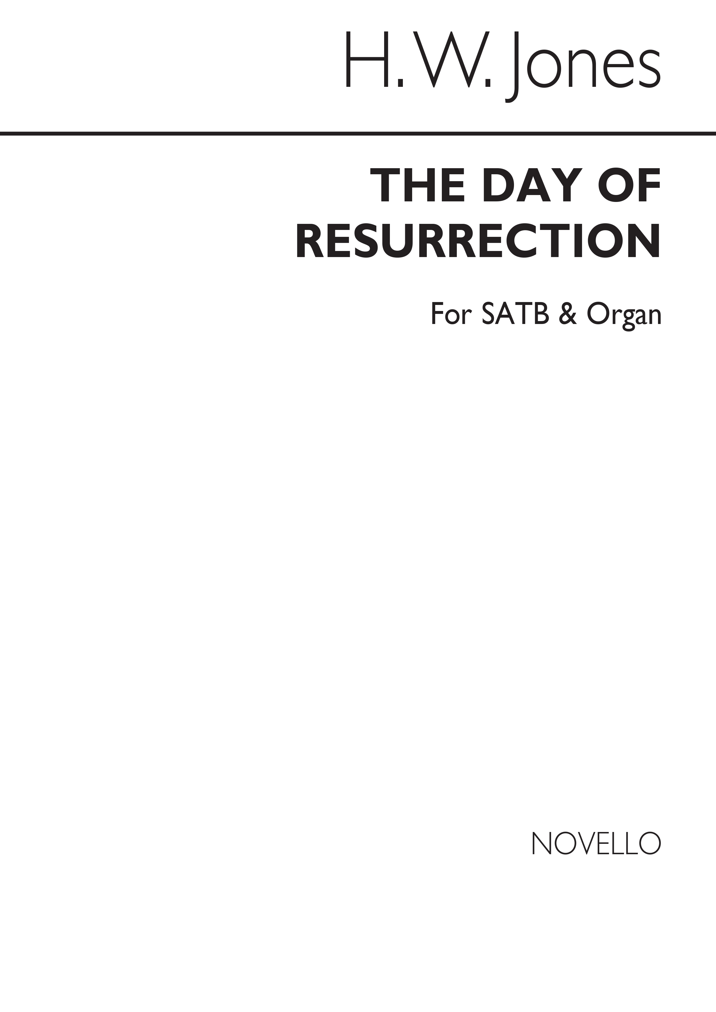 H.W. Jones: The Day Of Resurrection: SATB: Vocal Score