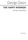George Dyson: The Happy Warrior: Unison Voices: Vocal Score