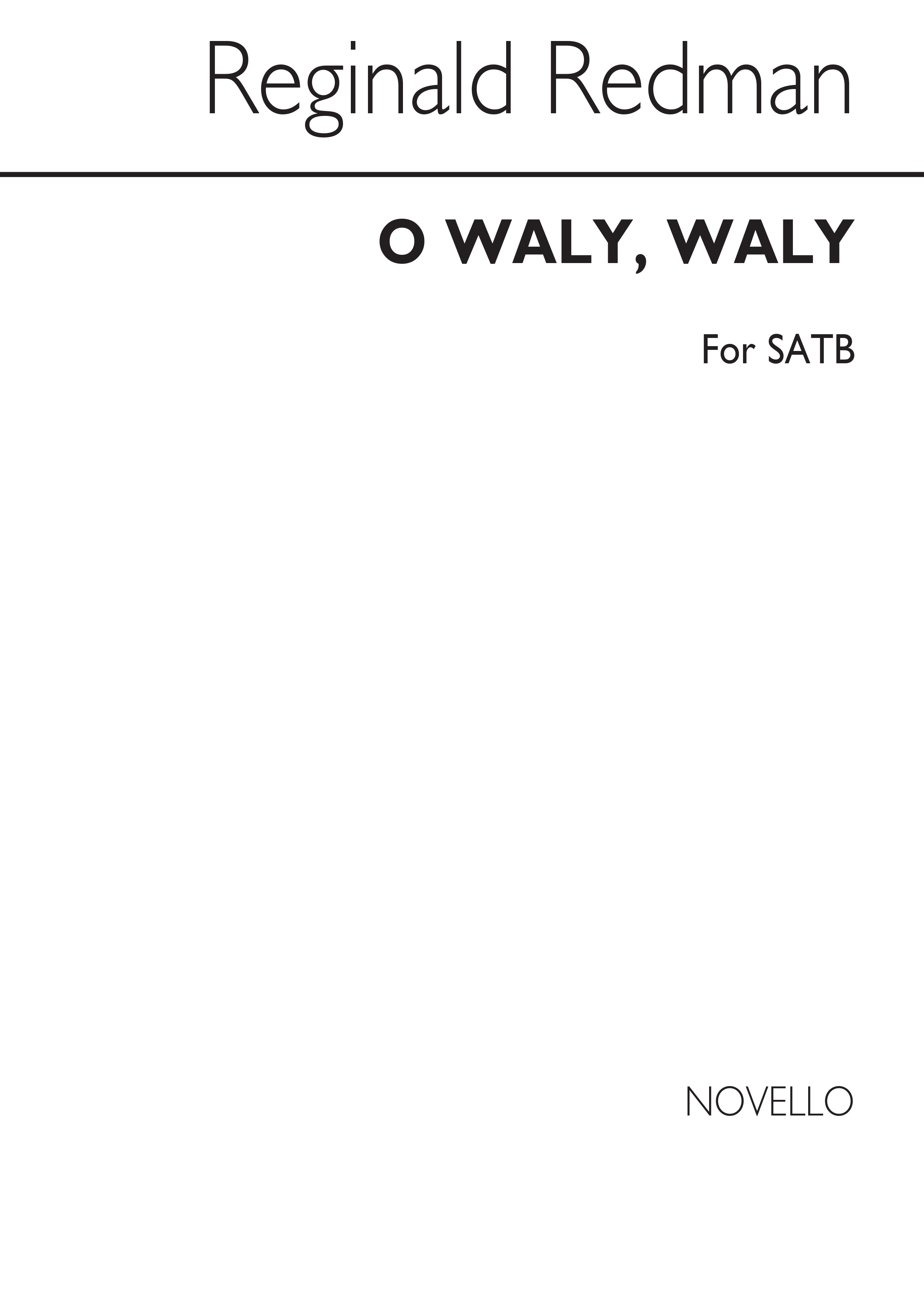 Reder: Redman O Waly Waly Satb: SATB: Vocal Score