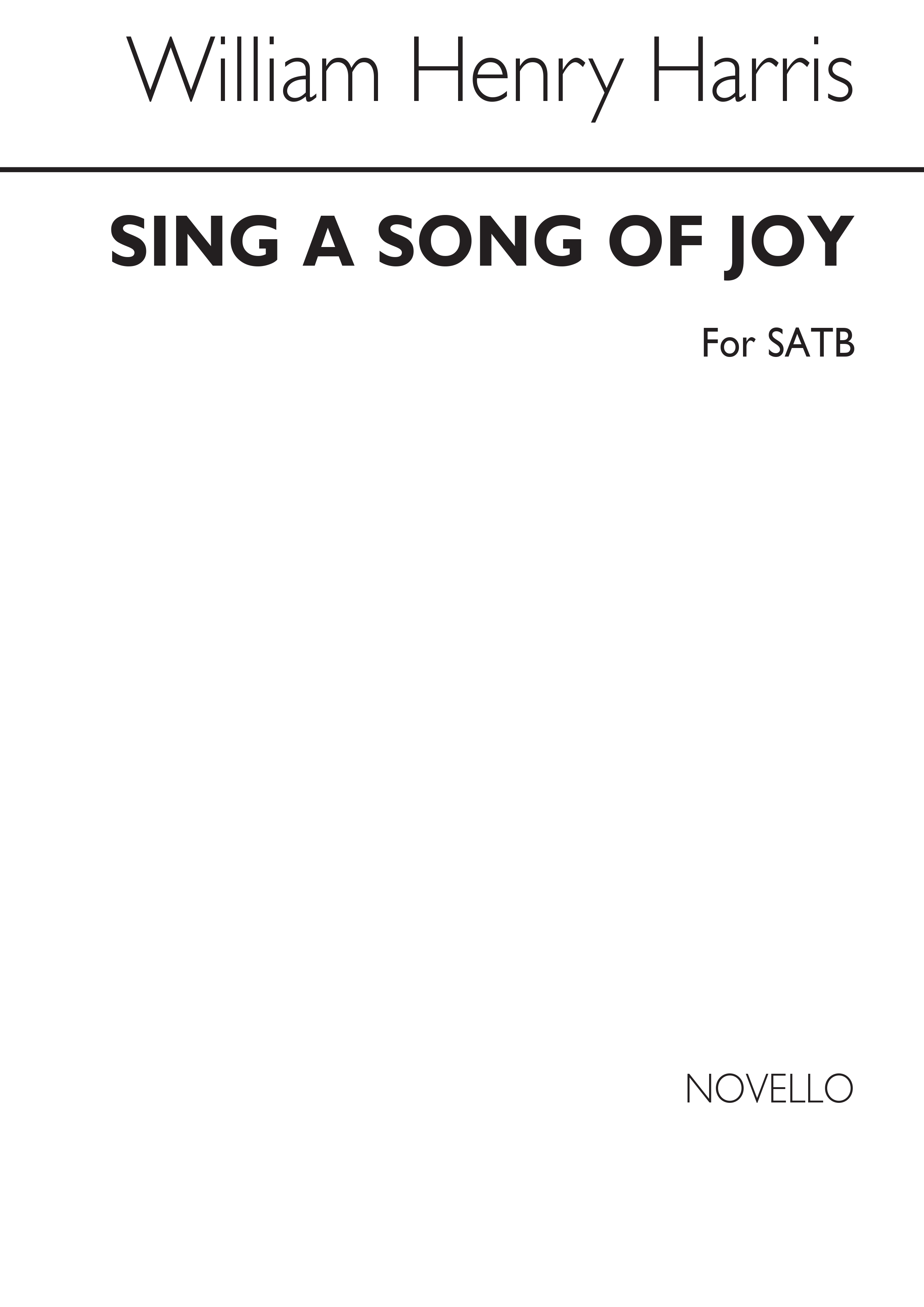 Sir William Henry Harris: Sing A Song Of Joy: SATB: Vocal Score